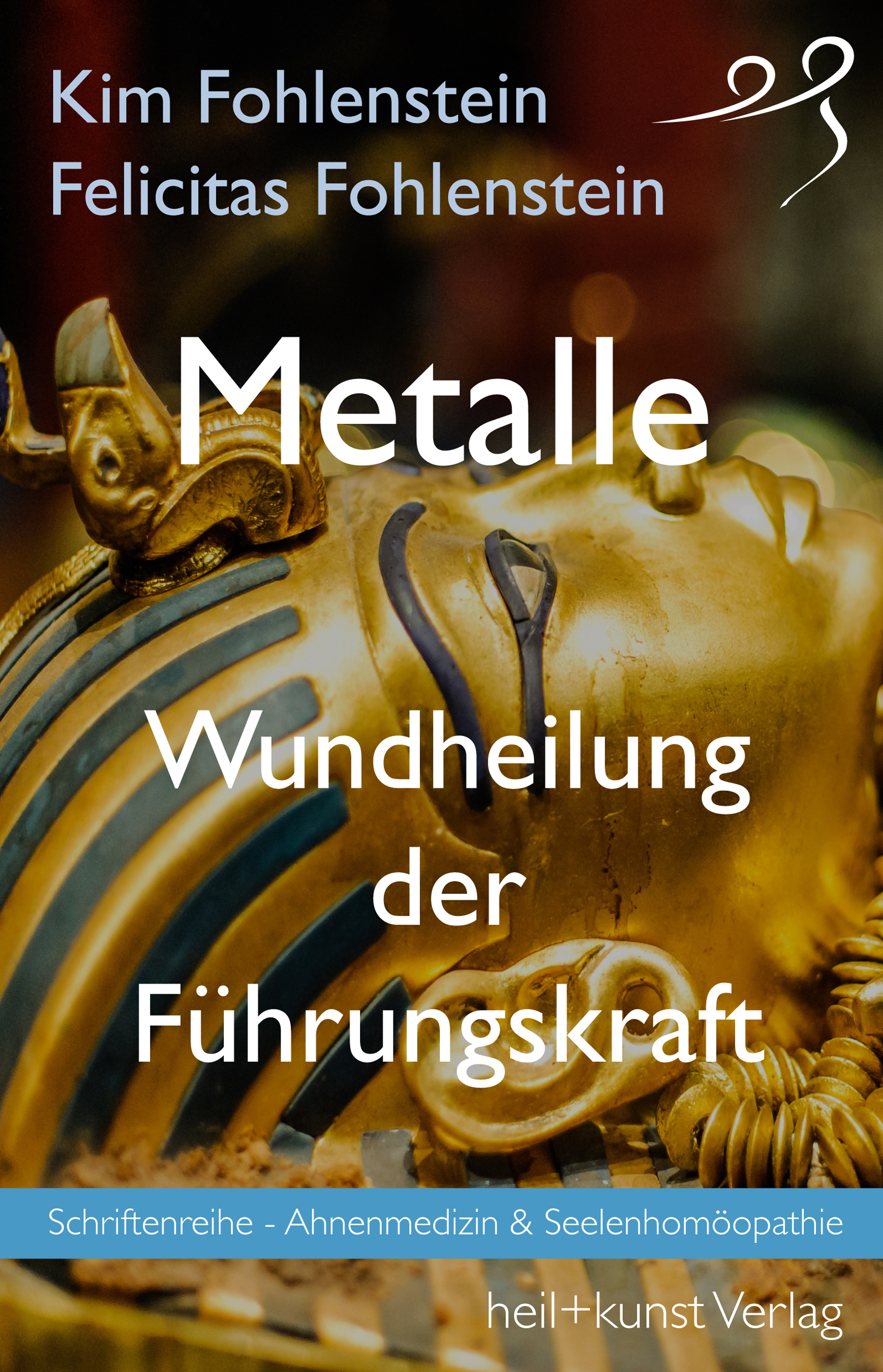 Обложка книги «Metalle - Wundheilung der Führungskraft»