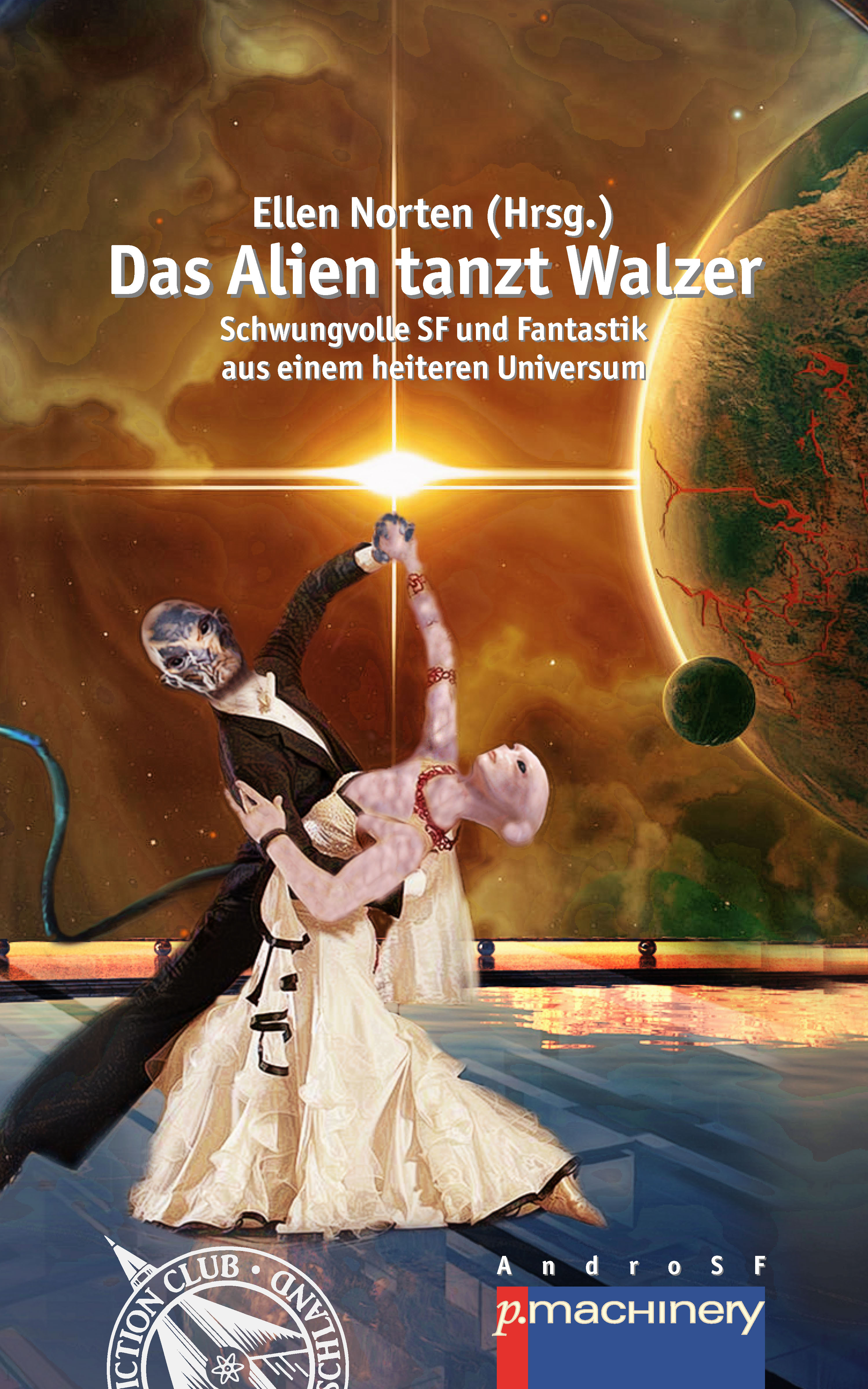 Обложка книги «DAS ALIEN TANZT WALZER»