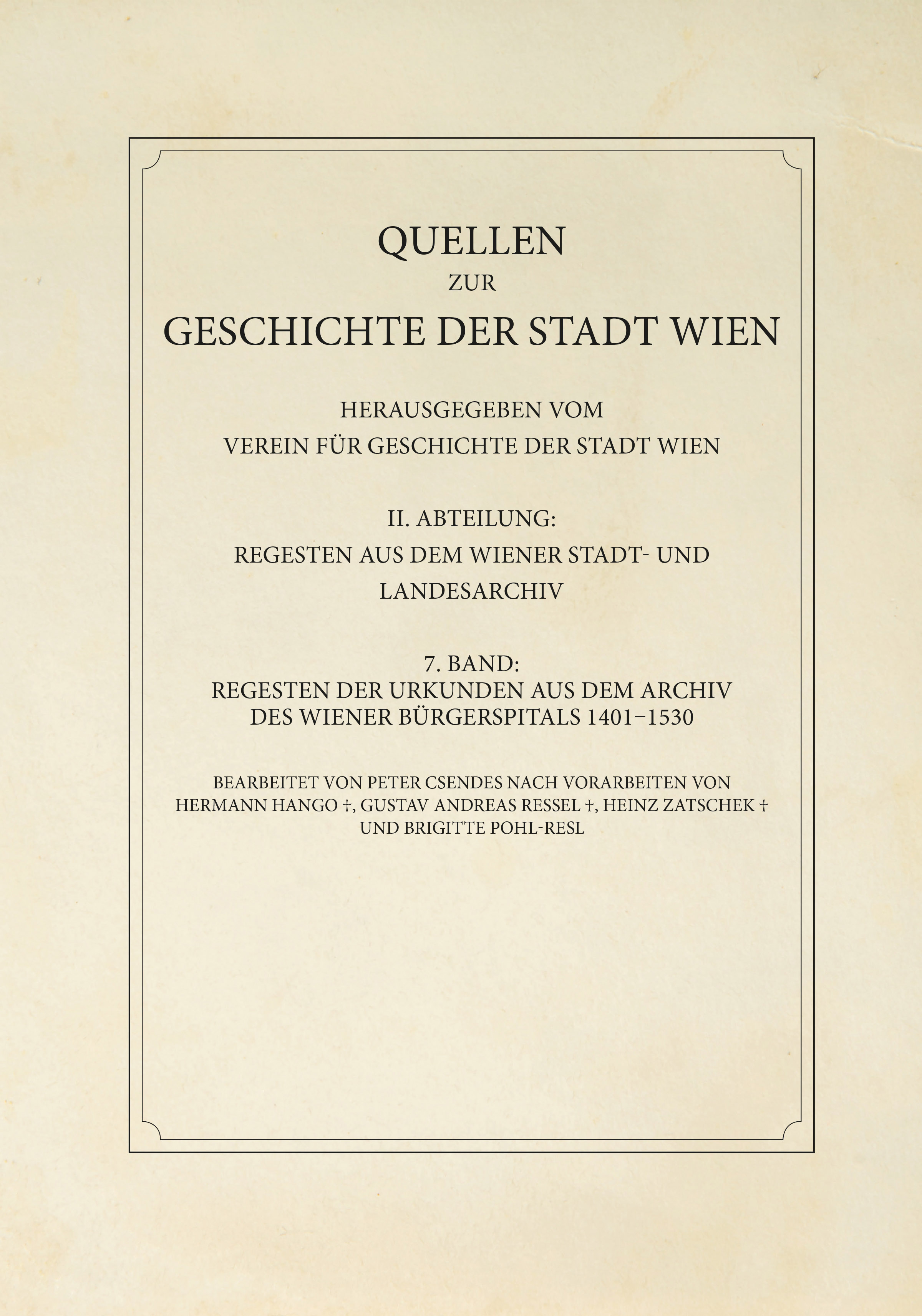 Обложка книги «Regesten der Urkunden aus dem Archiv des Wiener Bürgerspitals 1401–1530»
