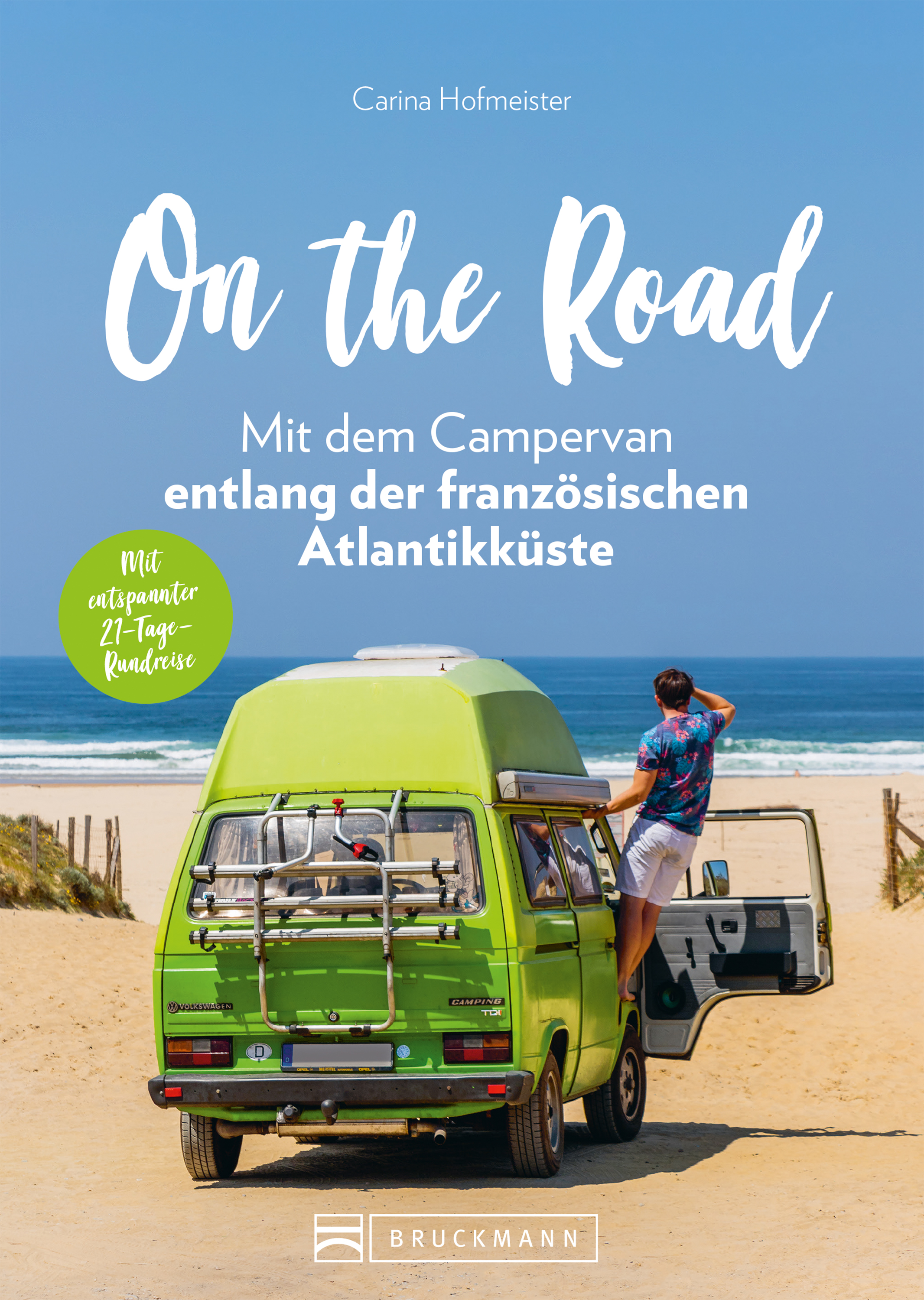 Обложка книги «On the Road – Mit dem Campervan entlang der französischen Atlantikküste. 21-Tage-Rundreise»