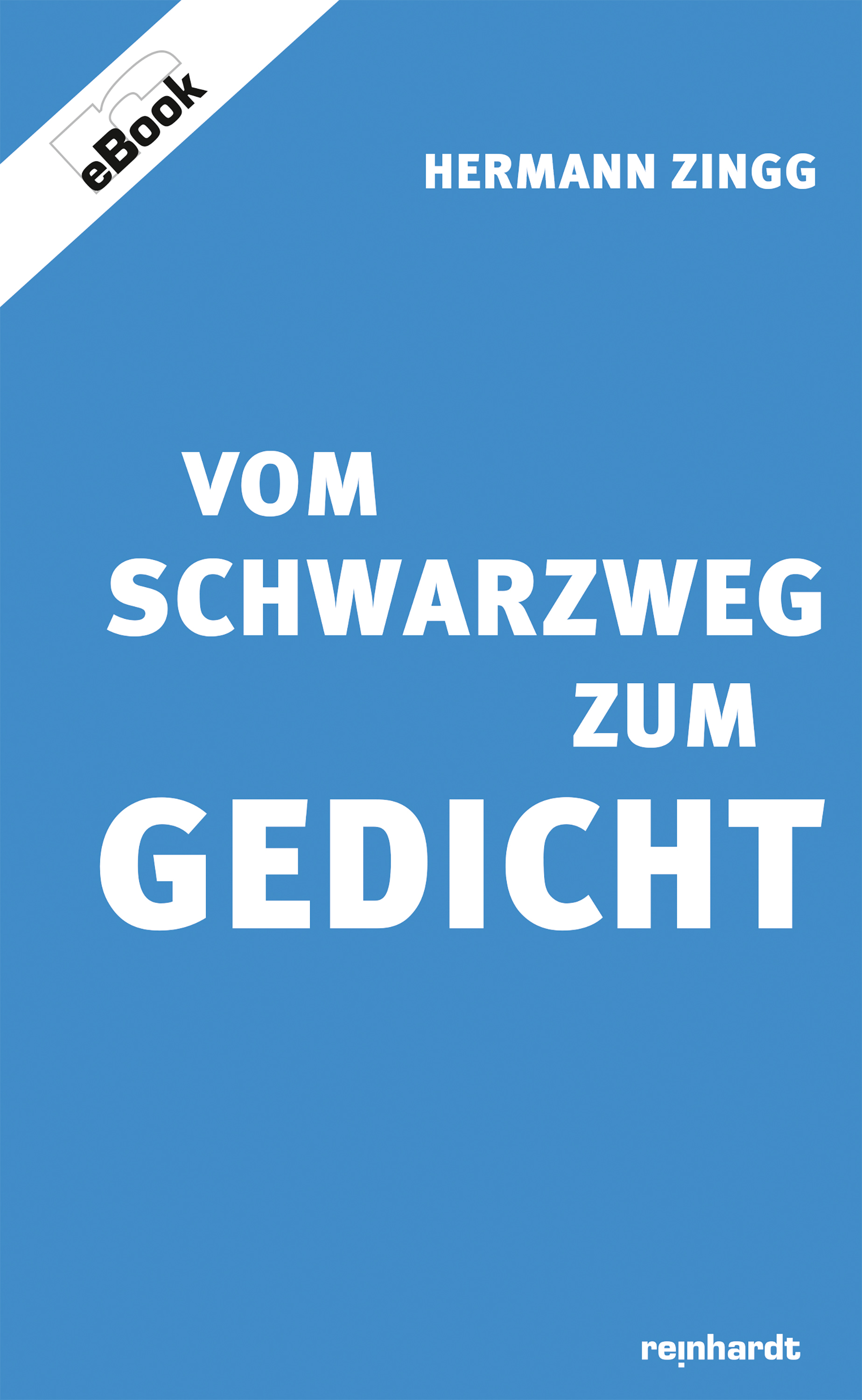 Обложка книги «Vom Schwarzweg zum Gedicht»