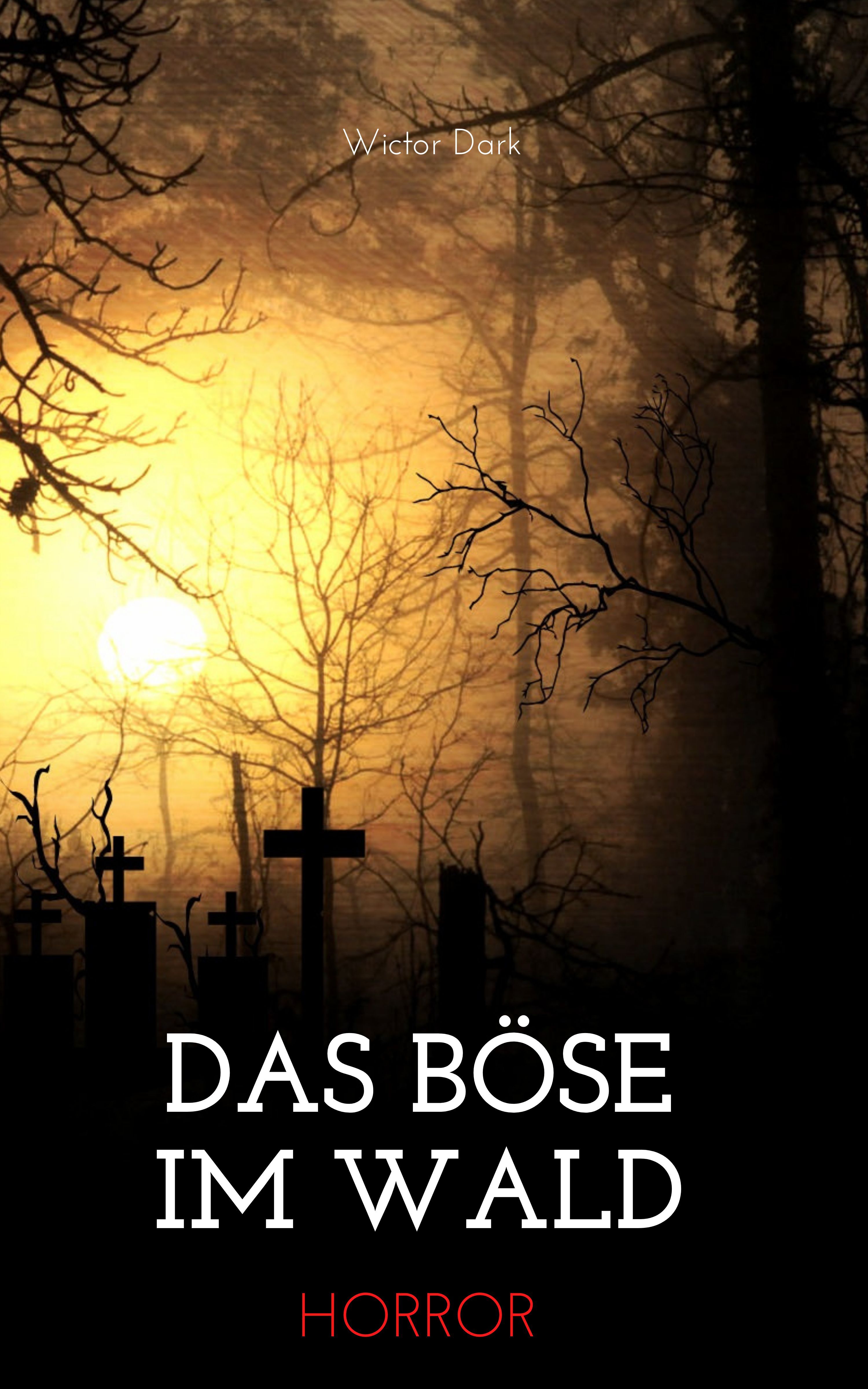 Обложка книги «Das Böse im Wald»