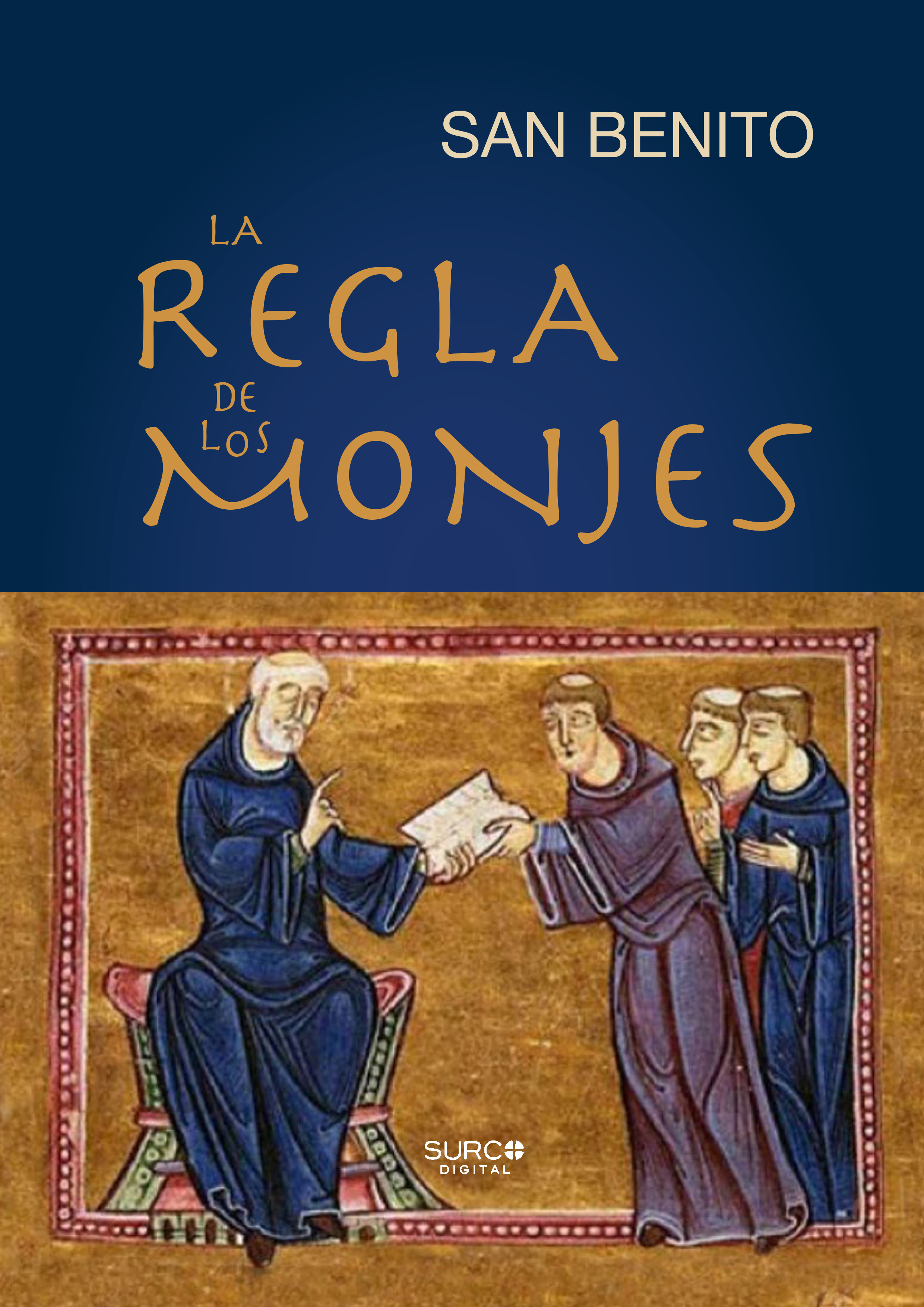 Обложка книги «La Regla de los Monjes»