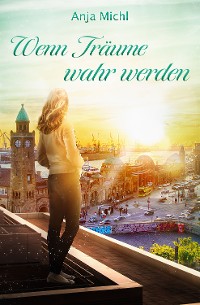 Обложка книги «Wenn Träume wahr werden»