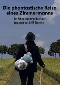 Обложка книги «Die phantastische Reise eines Zimmermanns»