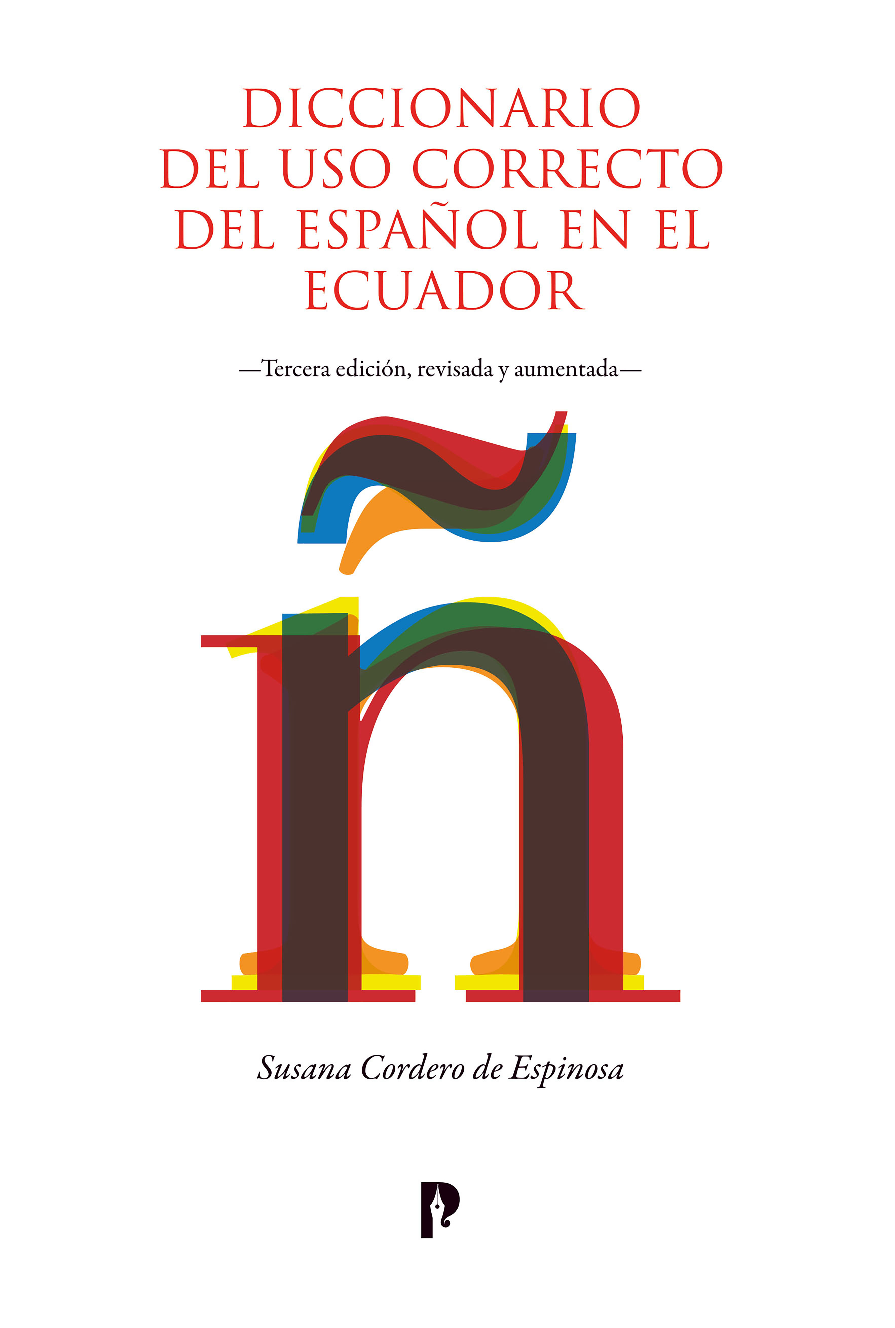 Обложка книги «Diccionario del uso correcto del español en el Ecuador»