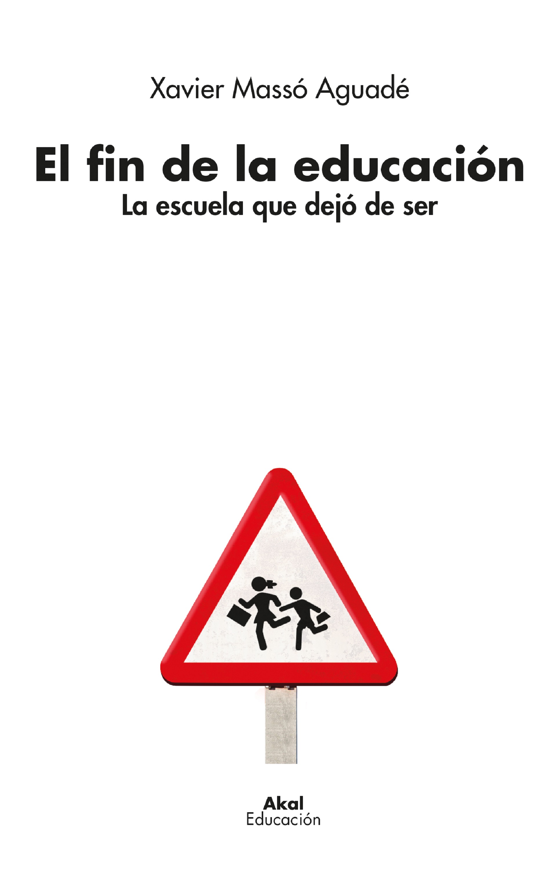 Обложка книги «La escuela que dejó de ser»