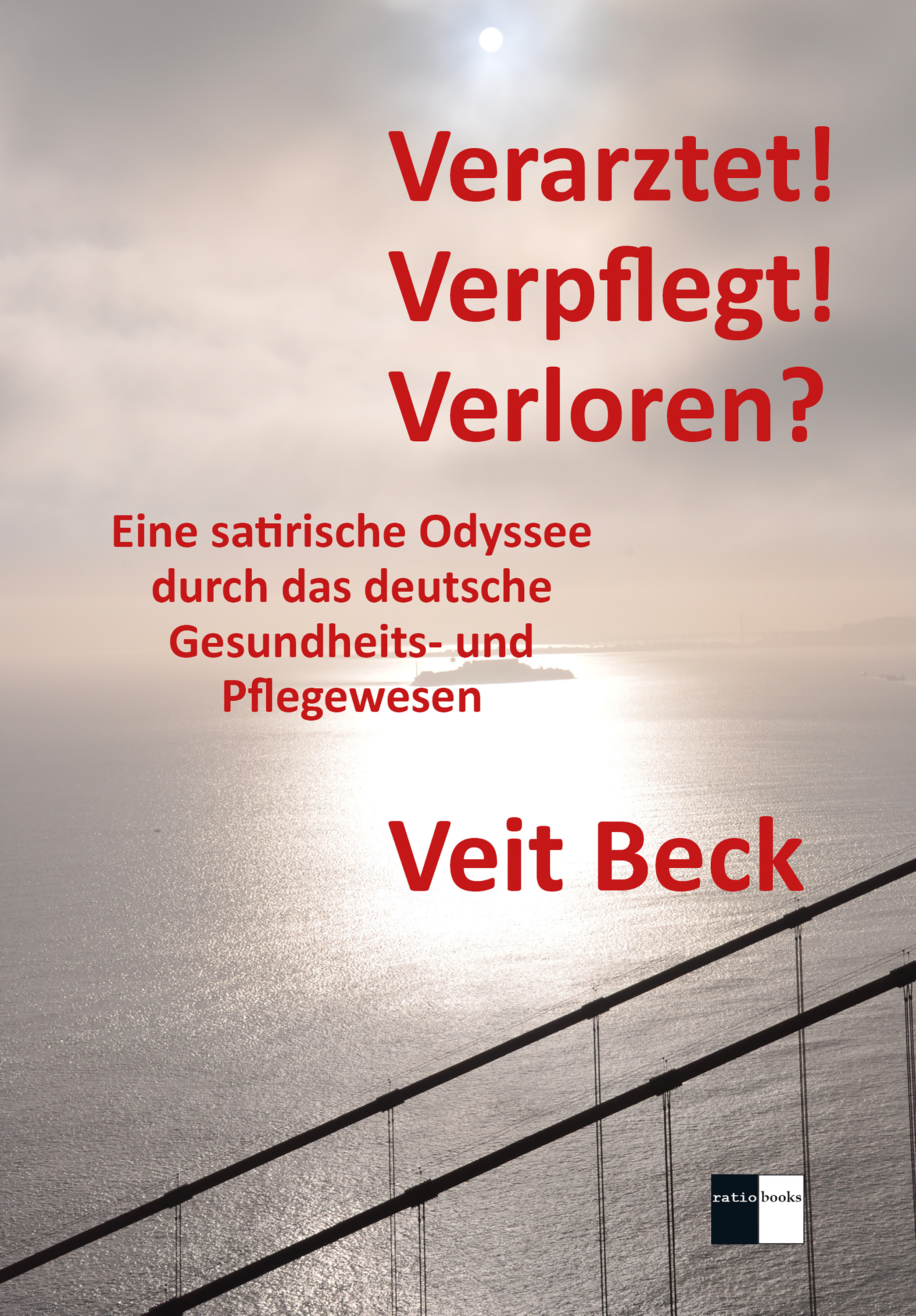 Обложка книги «Verarztet! Verpflegt! Verloren?»
