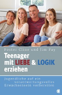 Обложка книги «Teenager mit Liebe und Logik erziehen»