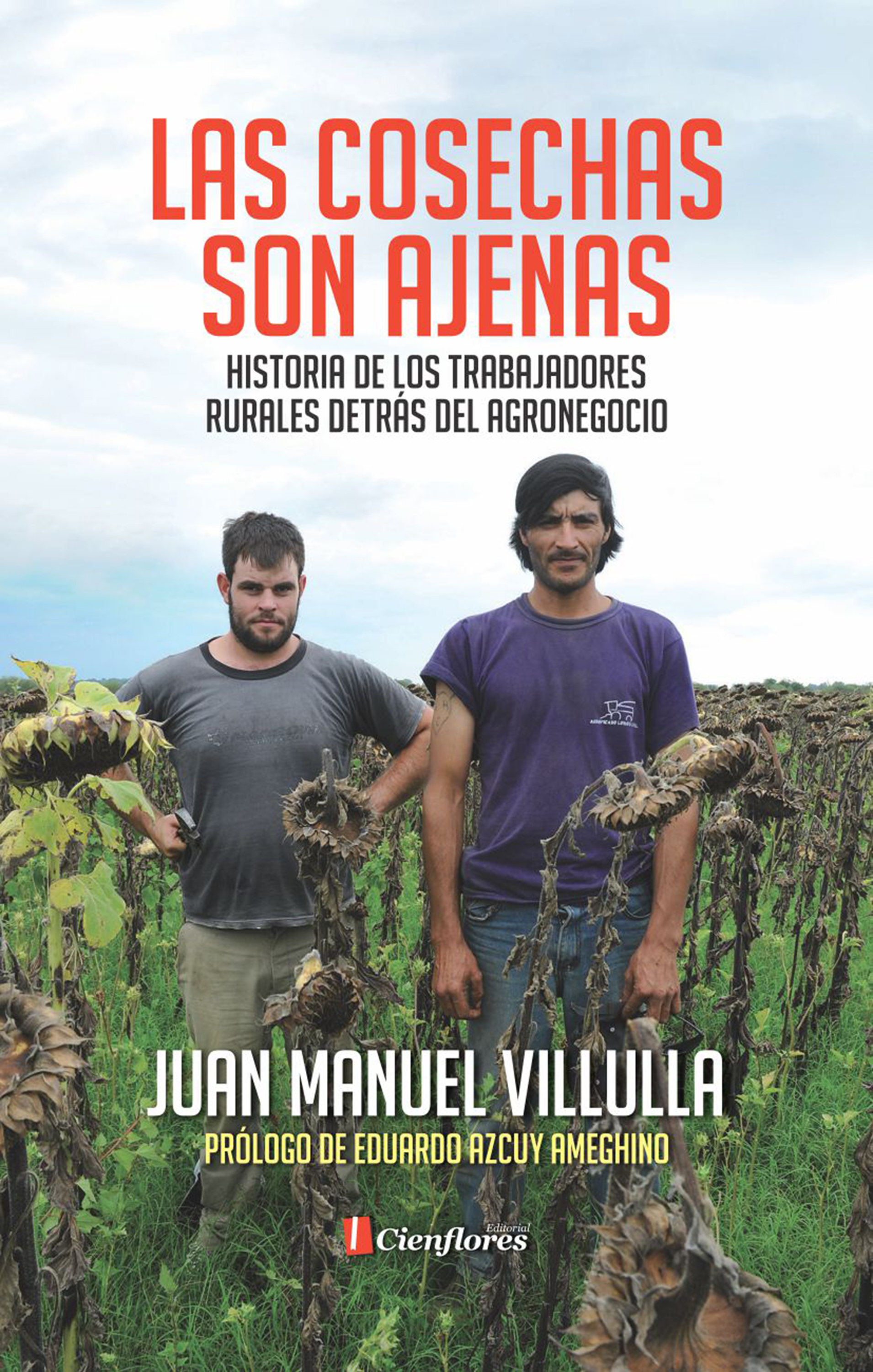 Обложка книги «Las cosechas son ajenas»