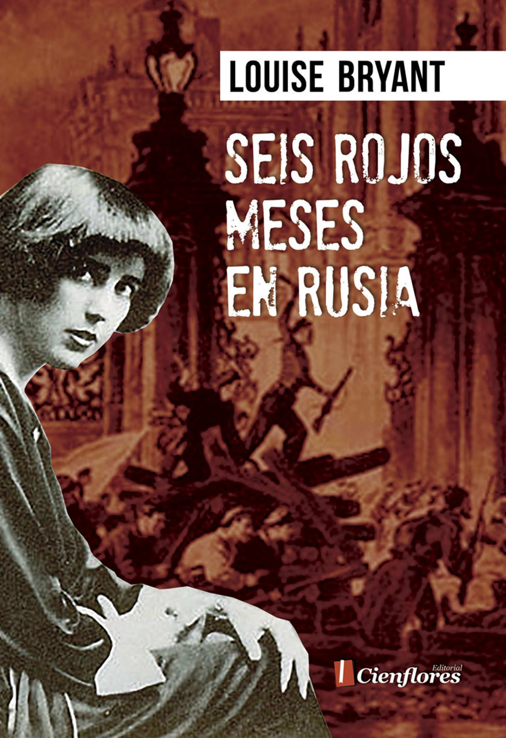 Обложка книги «Seis rojos meses en Rusia»