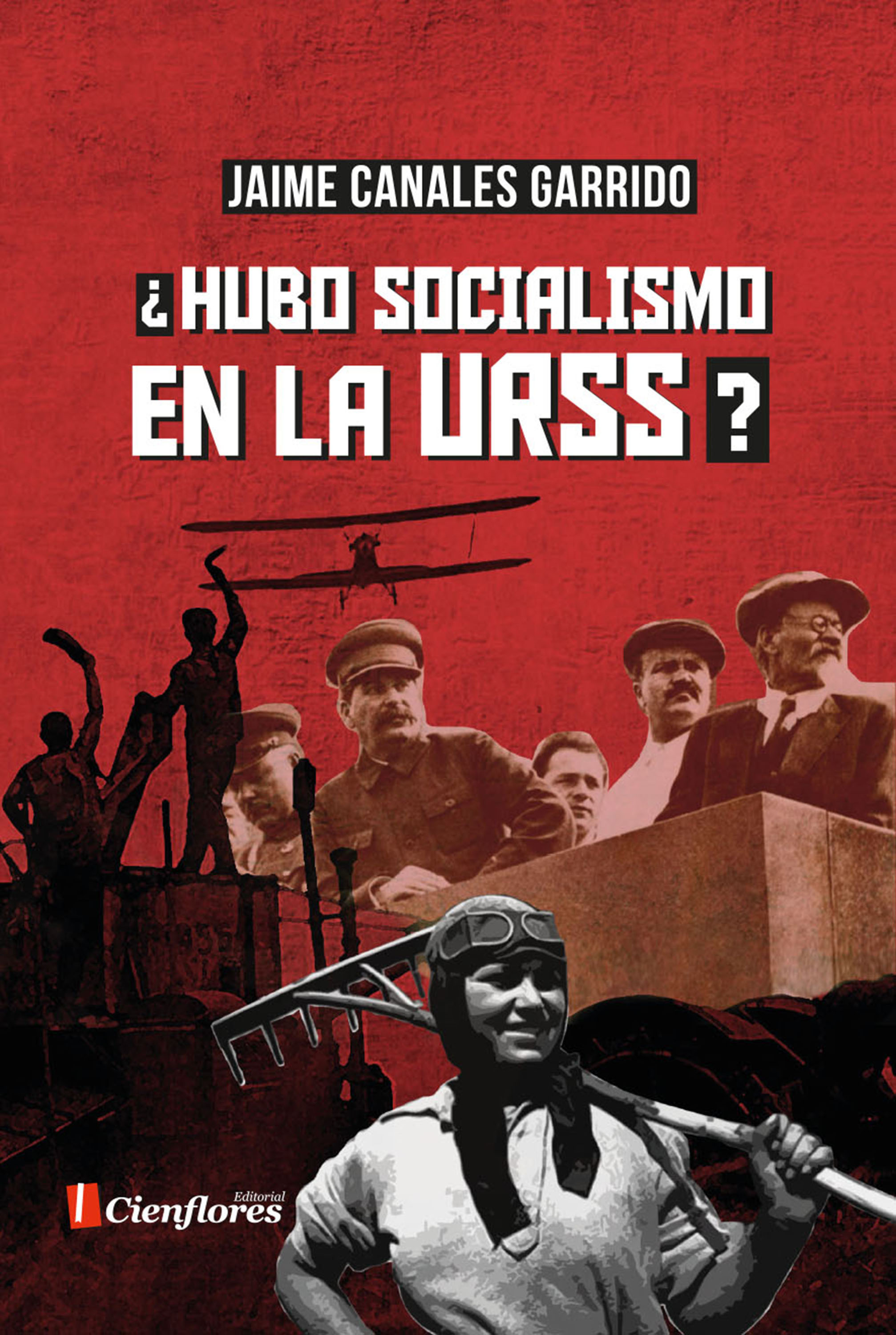 Обложка книги «¿Hubo socialismo en la URSS?»