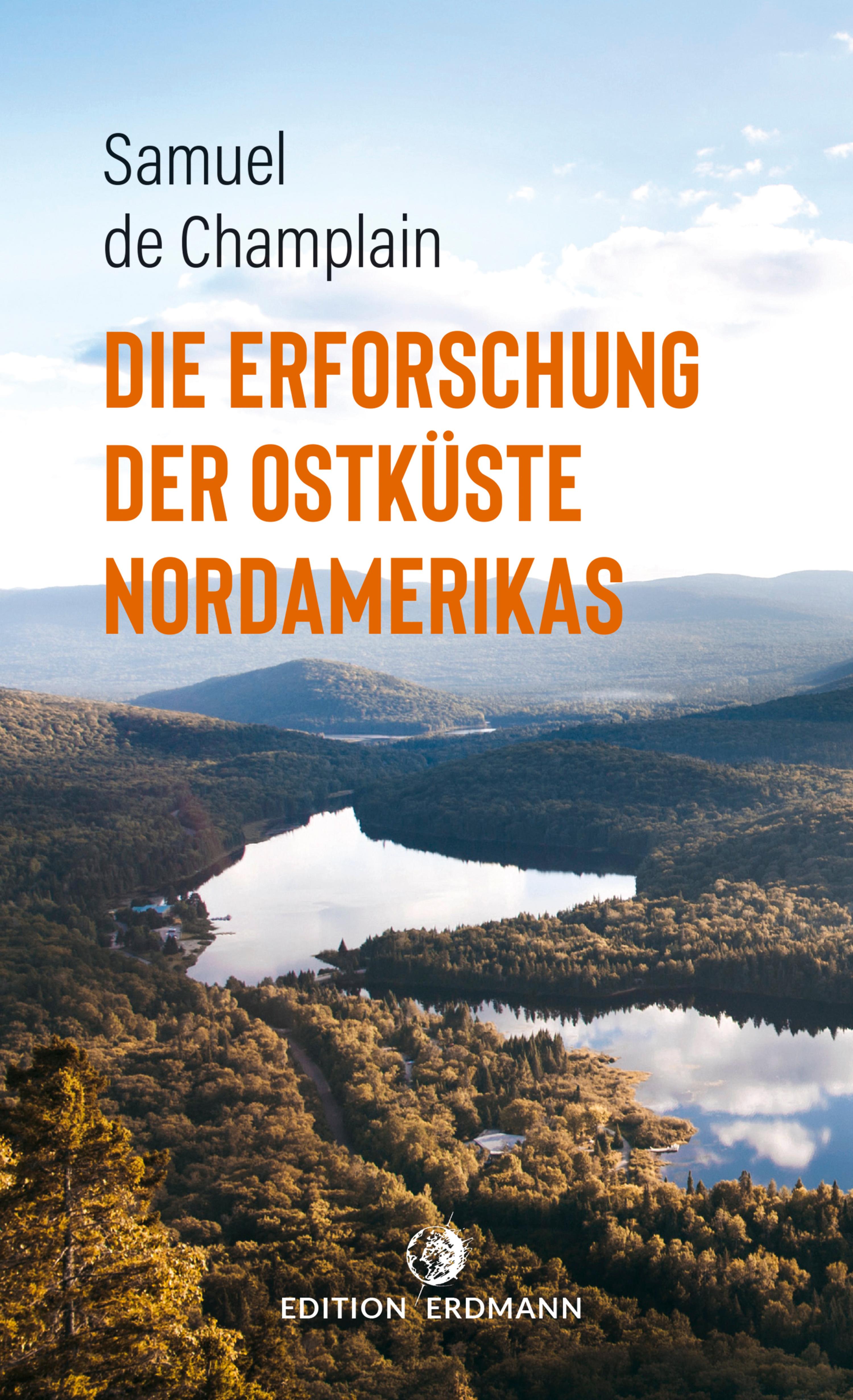 Обложка книги «Die Erforschung der Ostküste Nordamerikas»