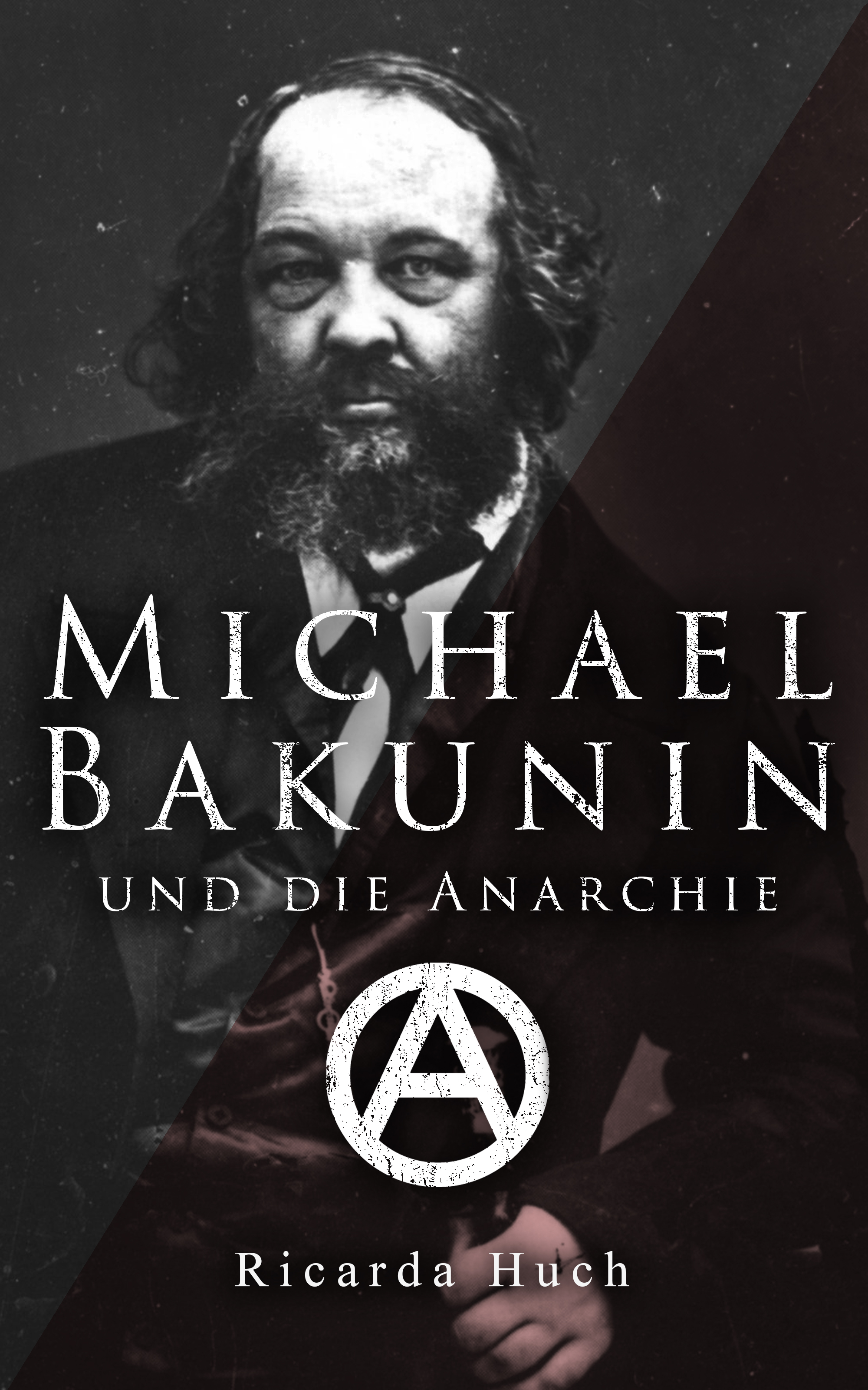 Обложка книги «Michael Bakunin und die Anarchie»
