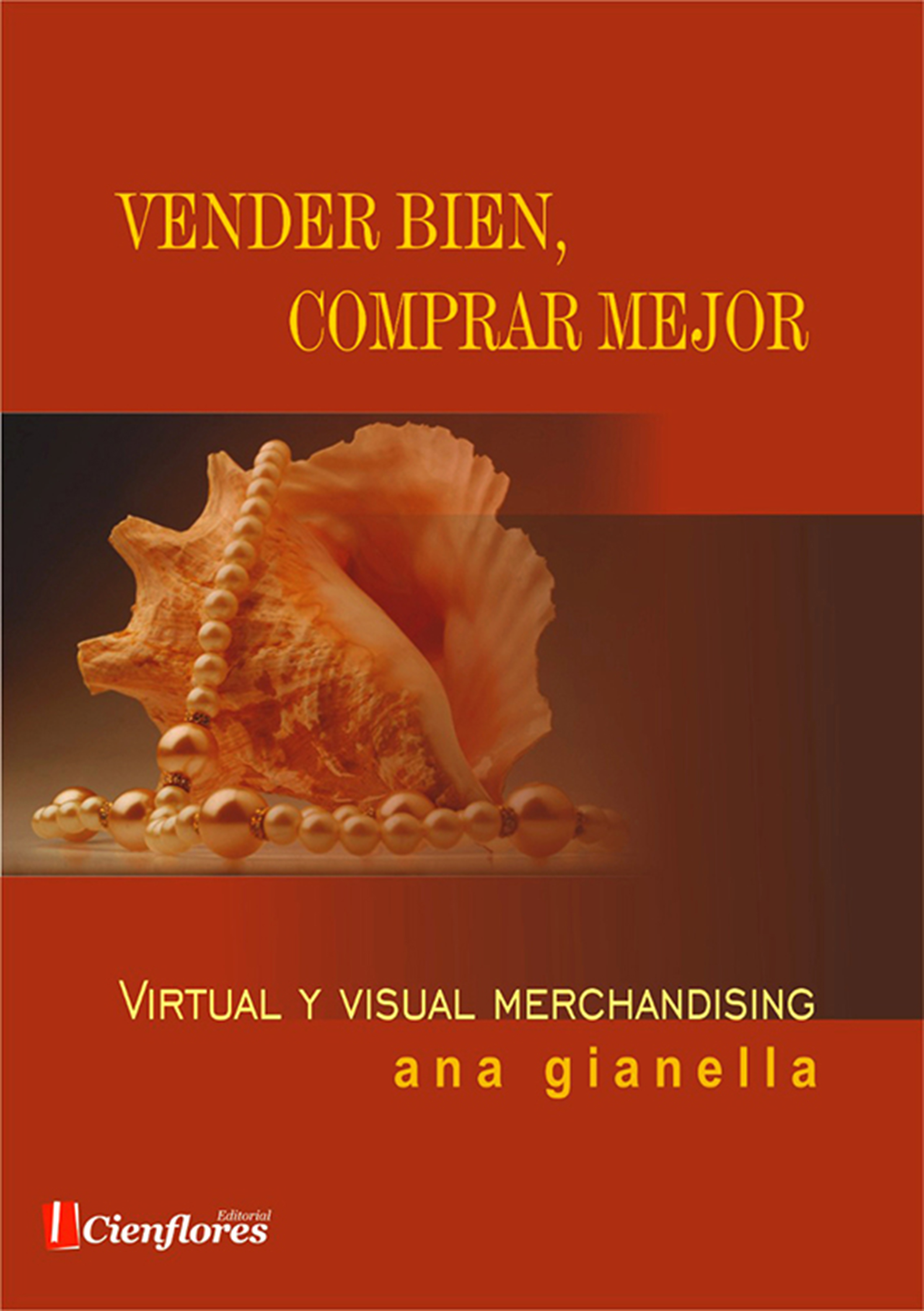 Обложка книги «Vender bien, comprar mejor»