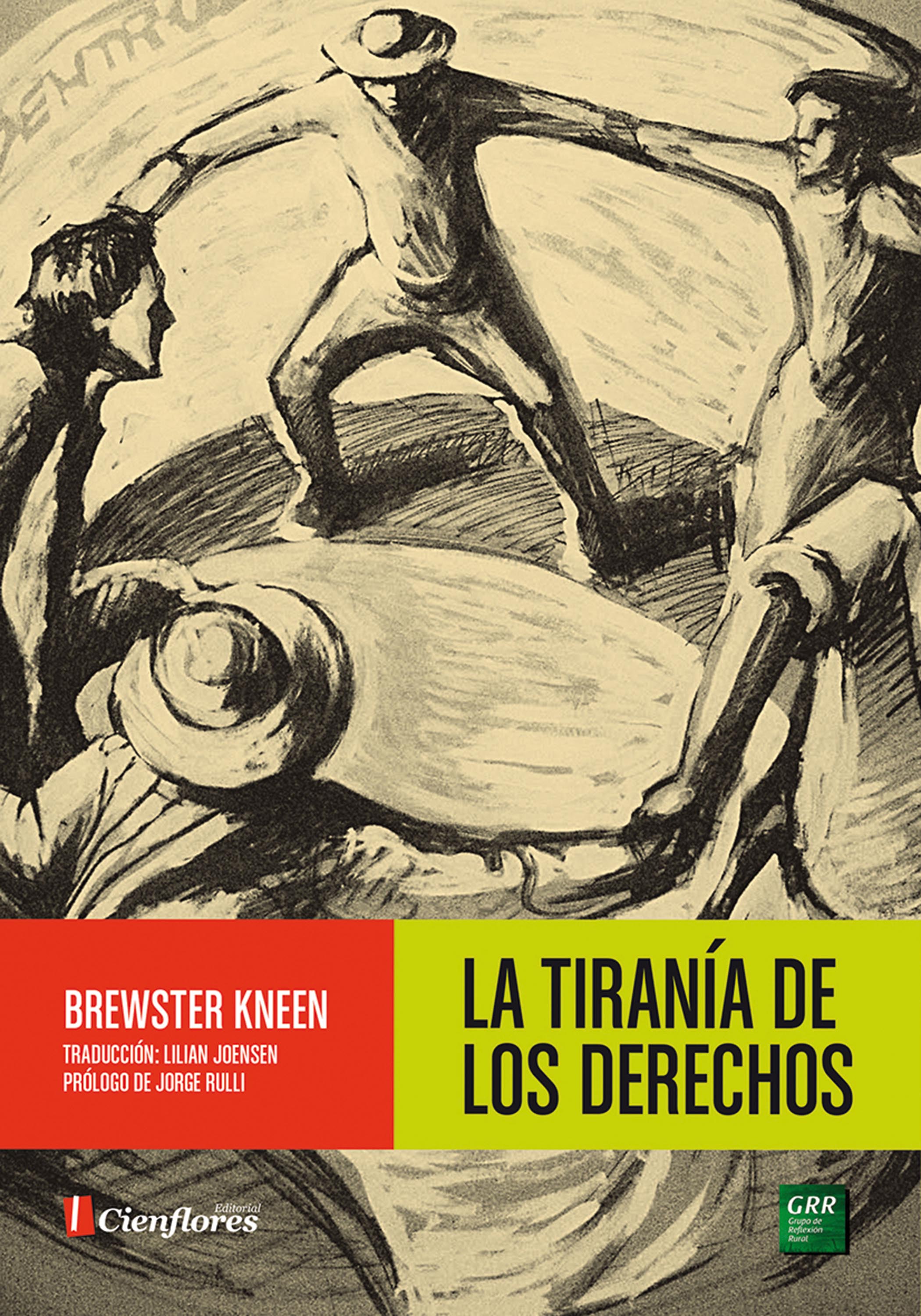 Обложка книги «La tiranía de los Derechos»