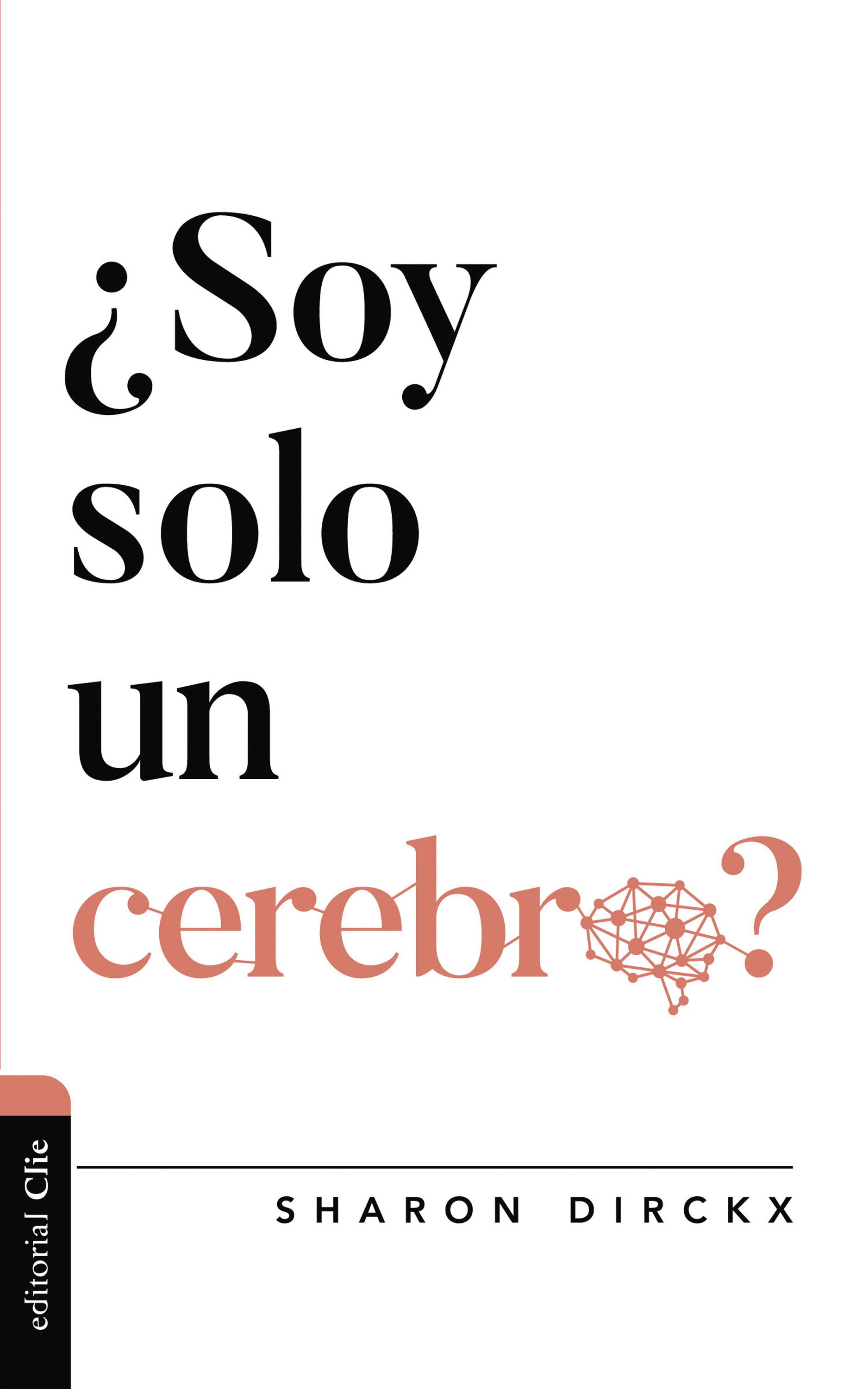 Обложка книги «¿Soy solo un cerebro?»
