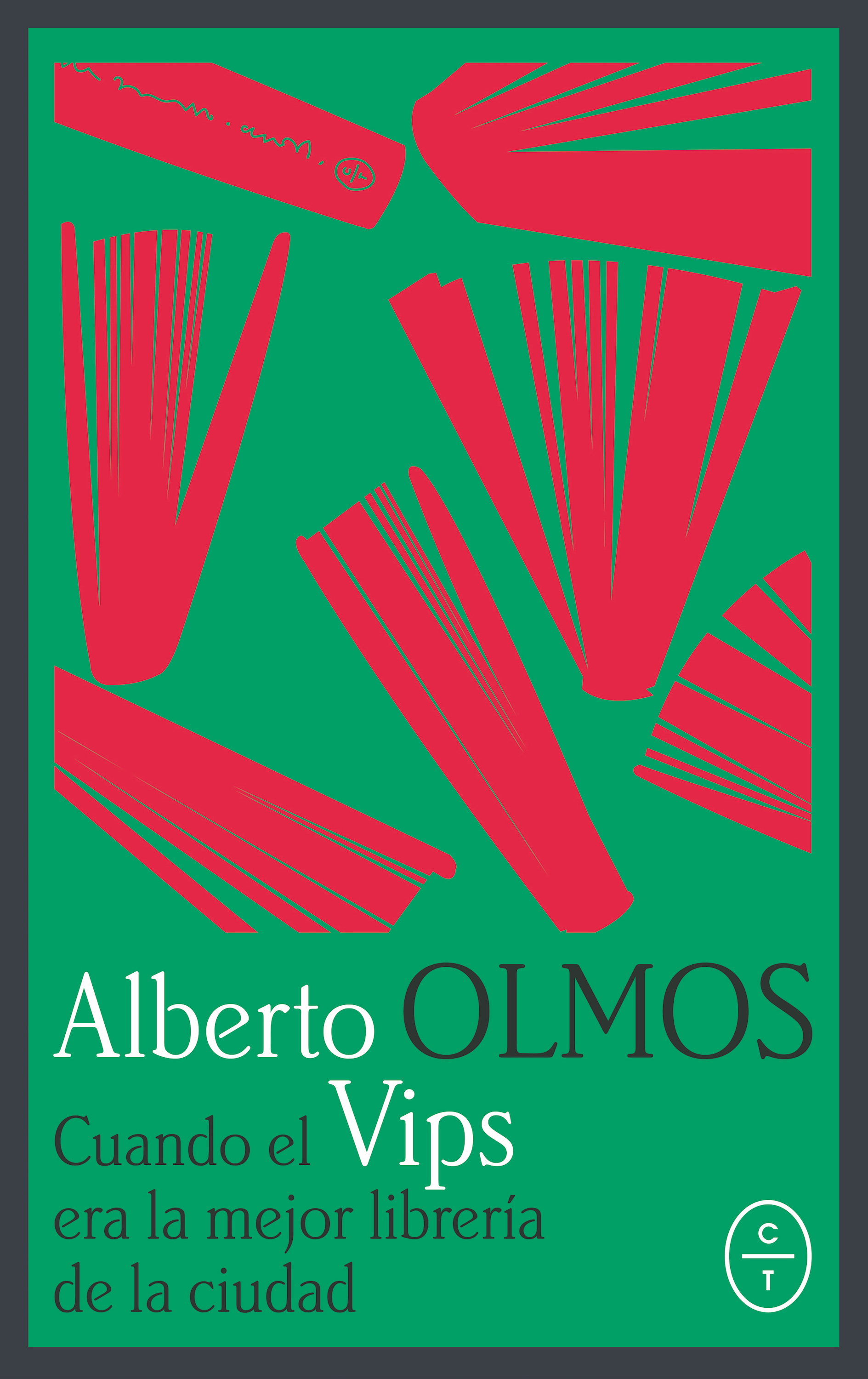 Обложка книги «Cuando Vips era la mejor librería de la ciudad»
