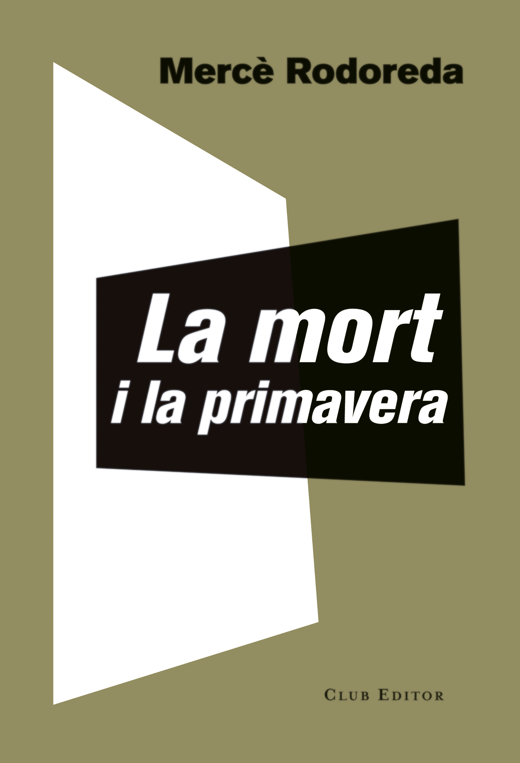 Обложка книги «La mort i la primavera»