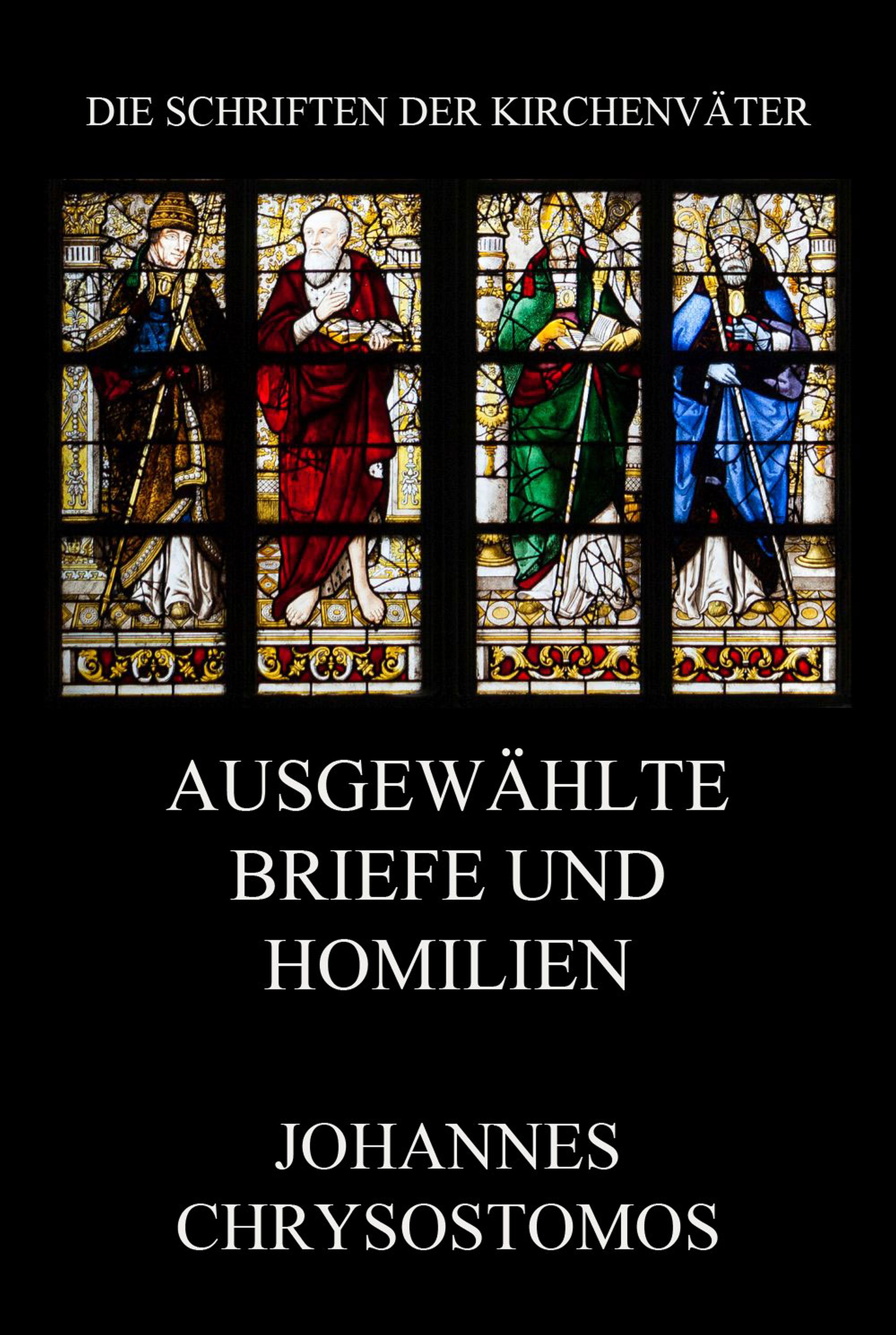 Обложка книги «Ausgewählte Briefe und Homilien»
