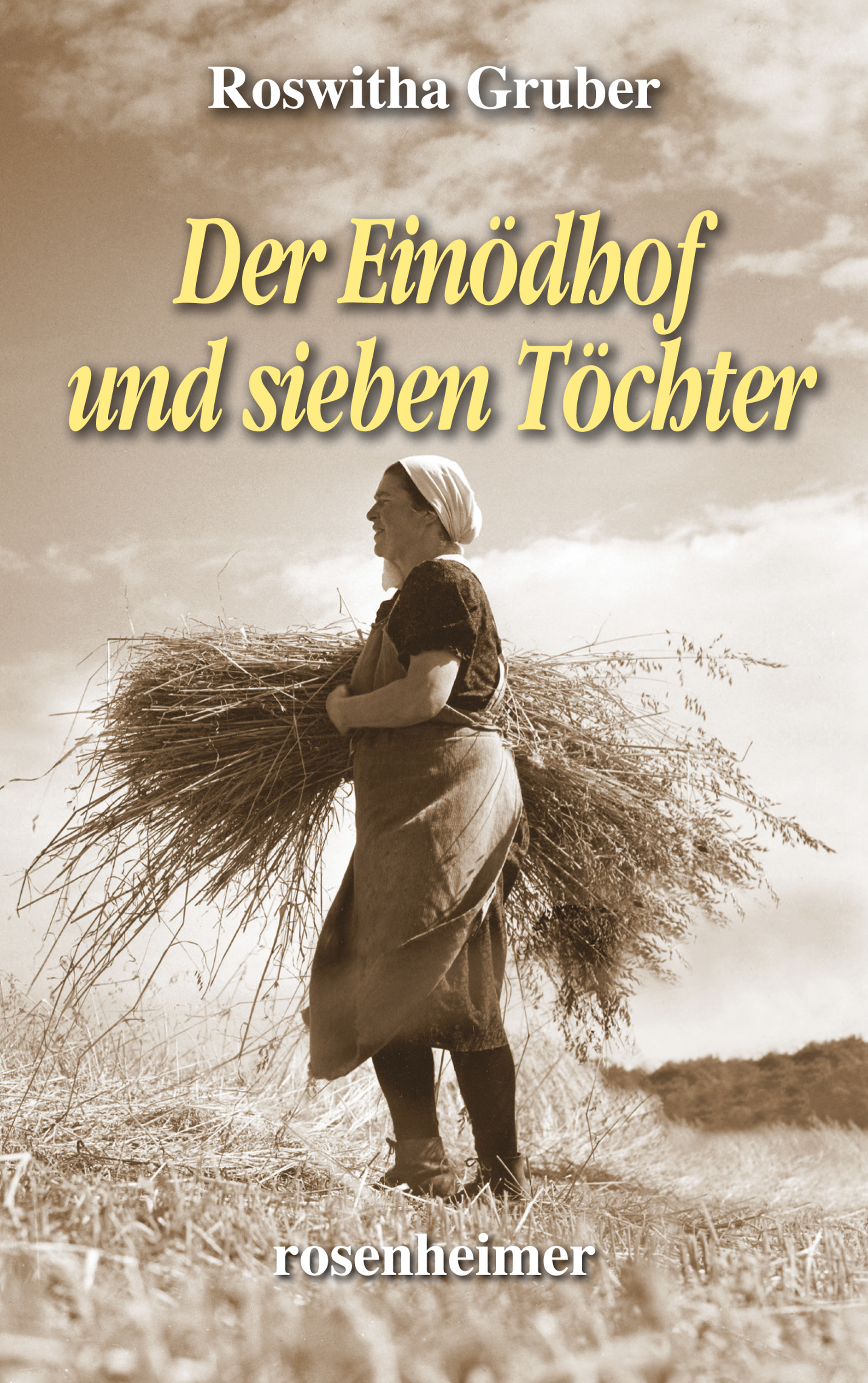 Обложка книги «Der Einödhof und sieben Töchter»