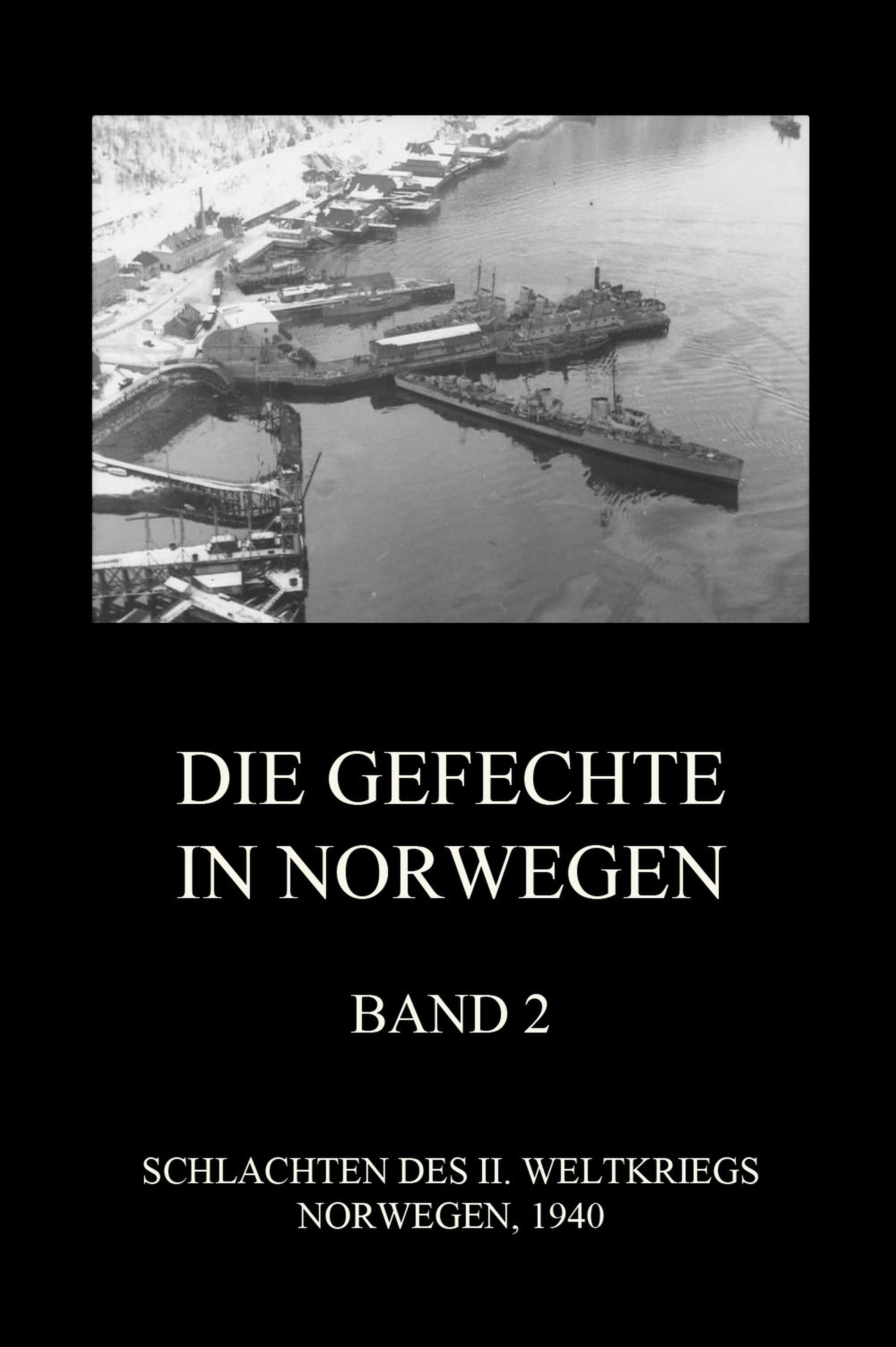 Обложка книги «Die Gefechte in Norwegen, Band 2»