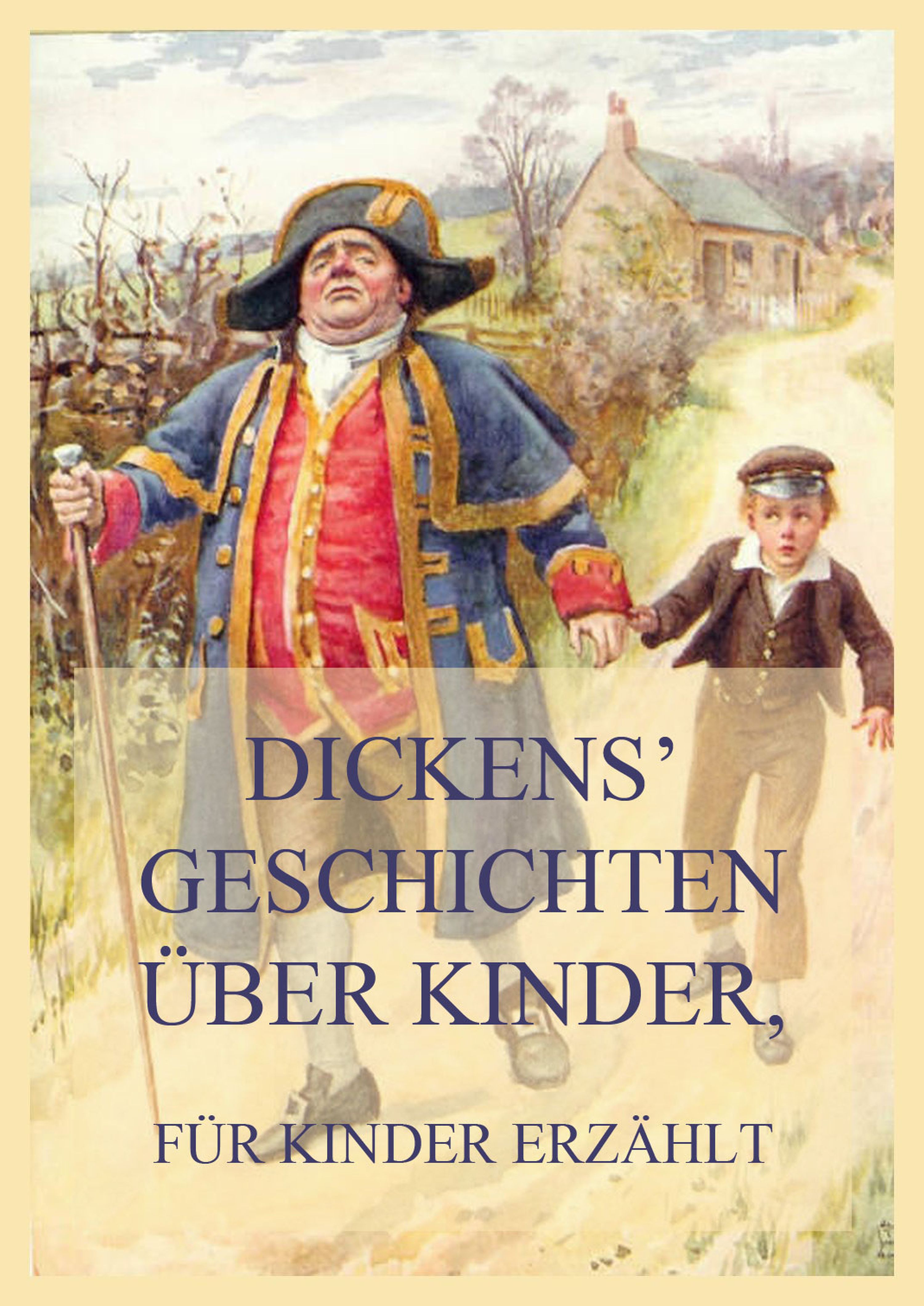 Обложка книги «Dickens' Geschichten über Kinder, für Kinder erzählt»