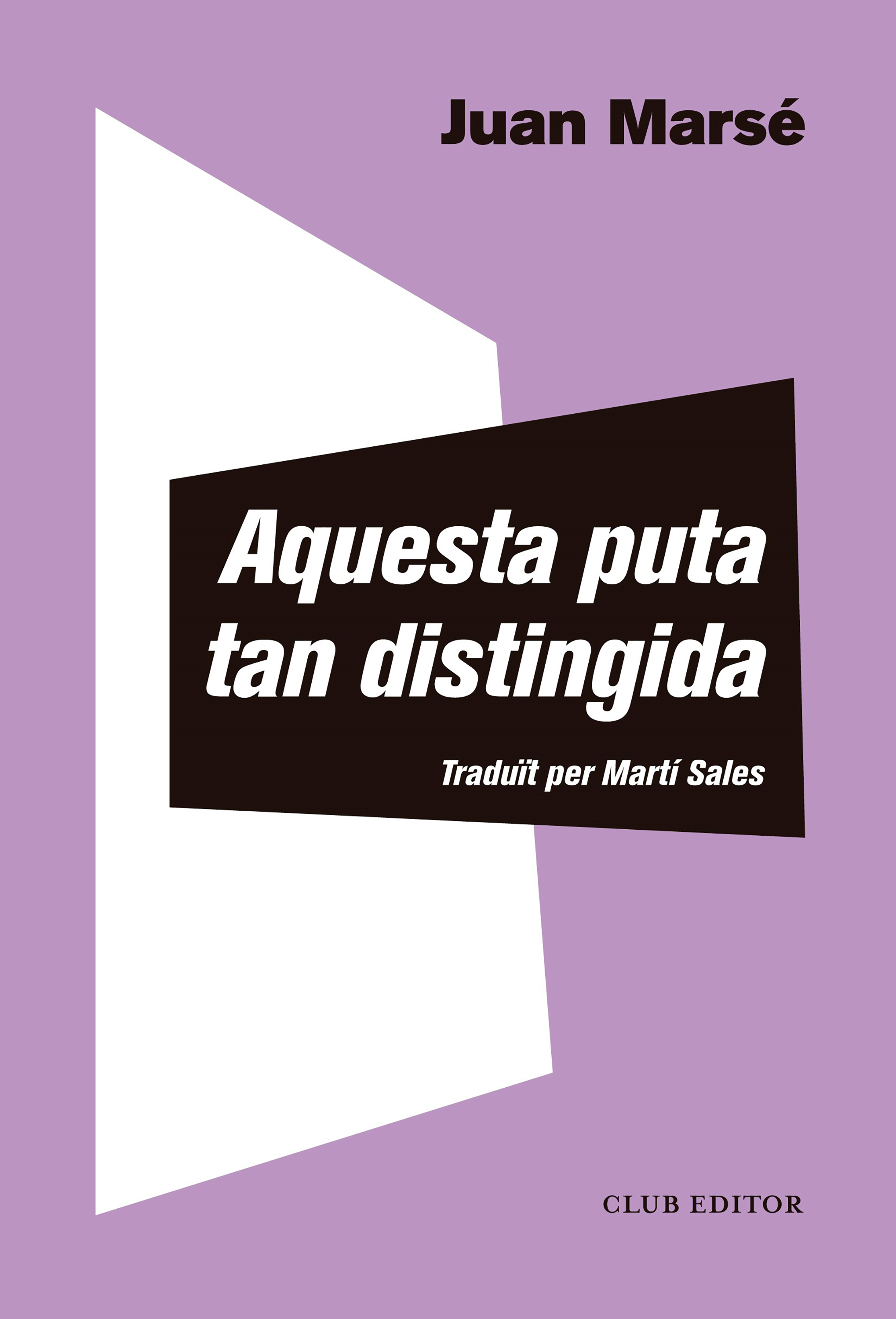 Обложка книги «Aquesta puta tan distingida»