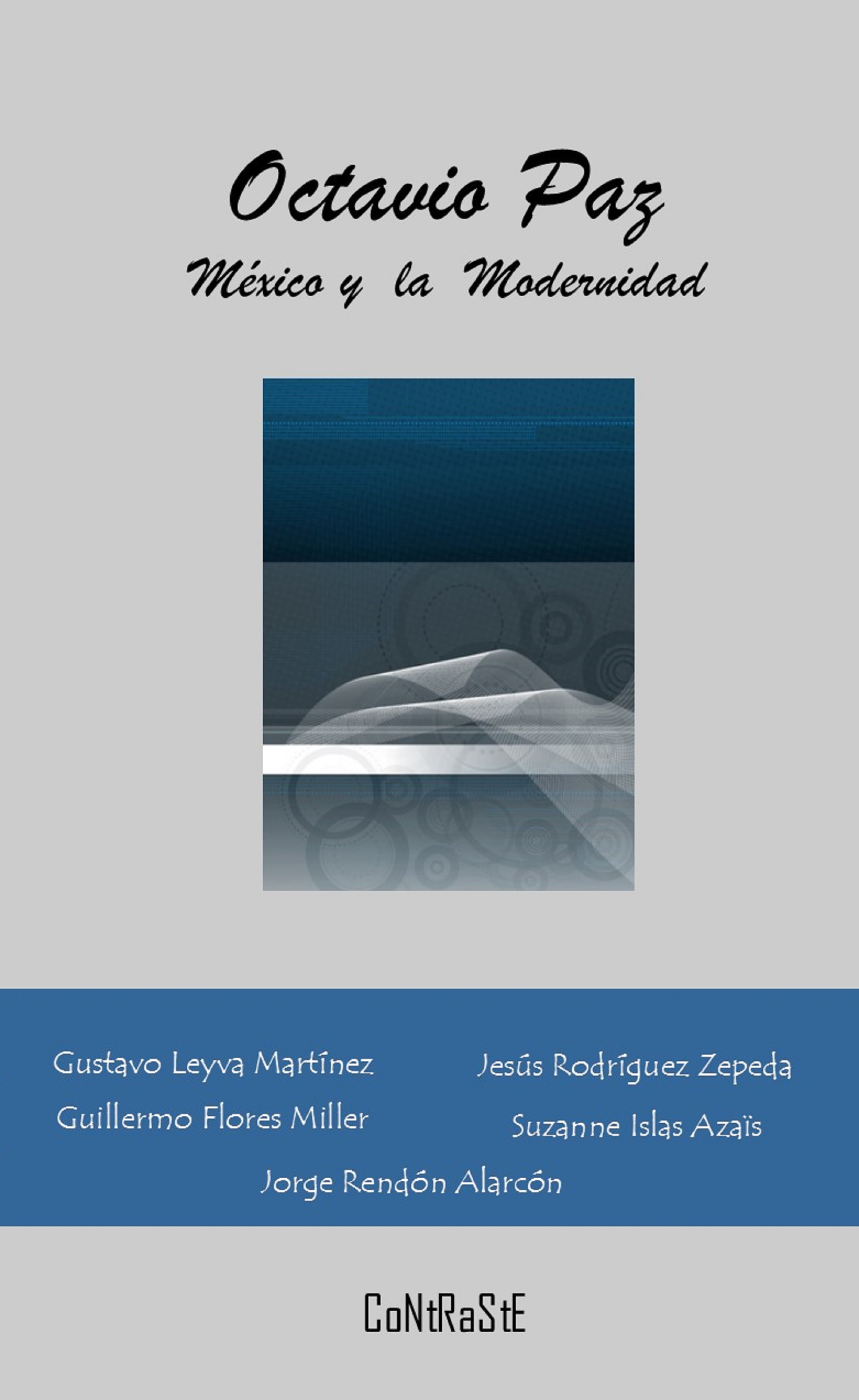 Обложка книги «Octavio Paz, México y la Modernidad»