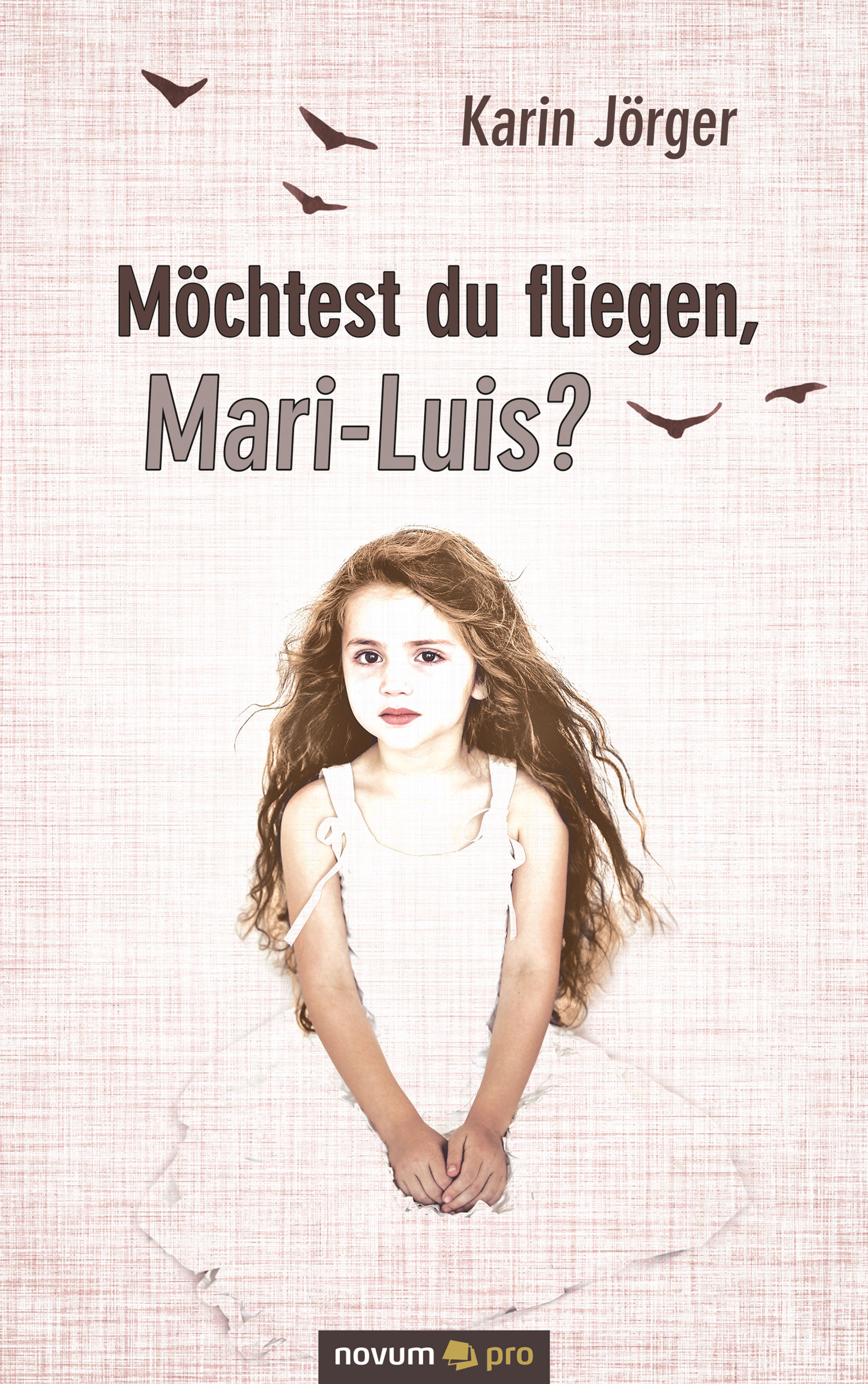 Обложка книги «Möchtest du fliegen, Mari-Luis?»