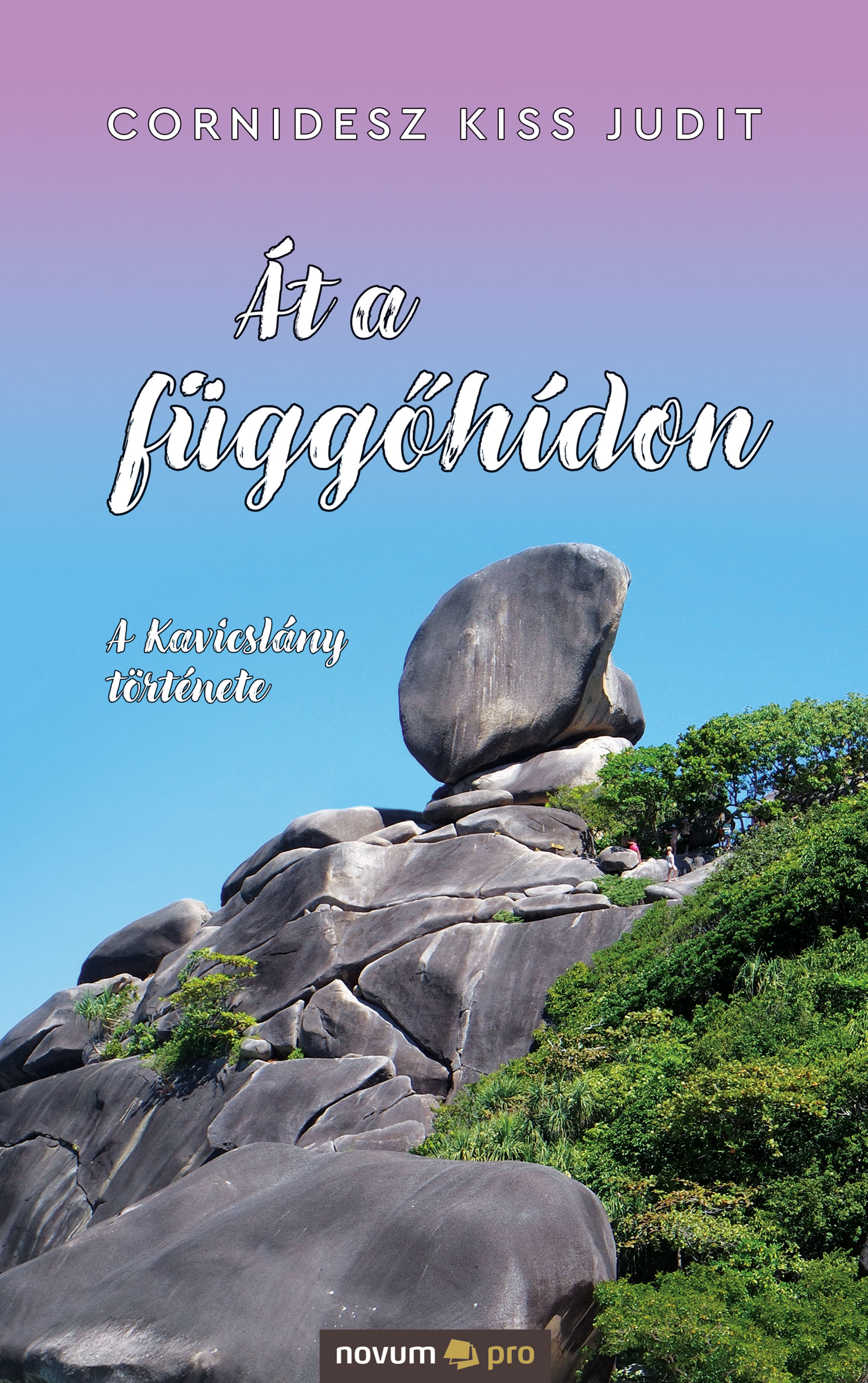 Обложка книги «Át a függőhídon»