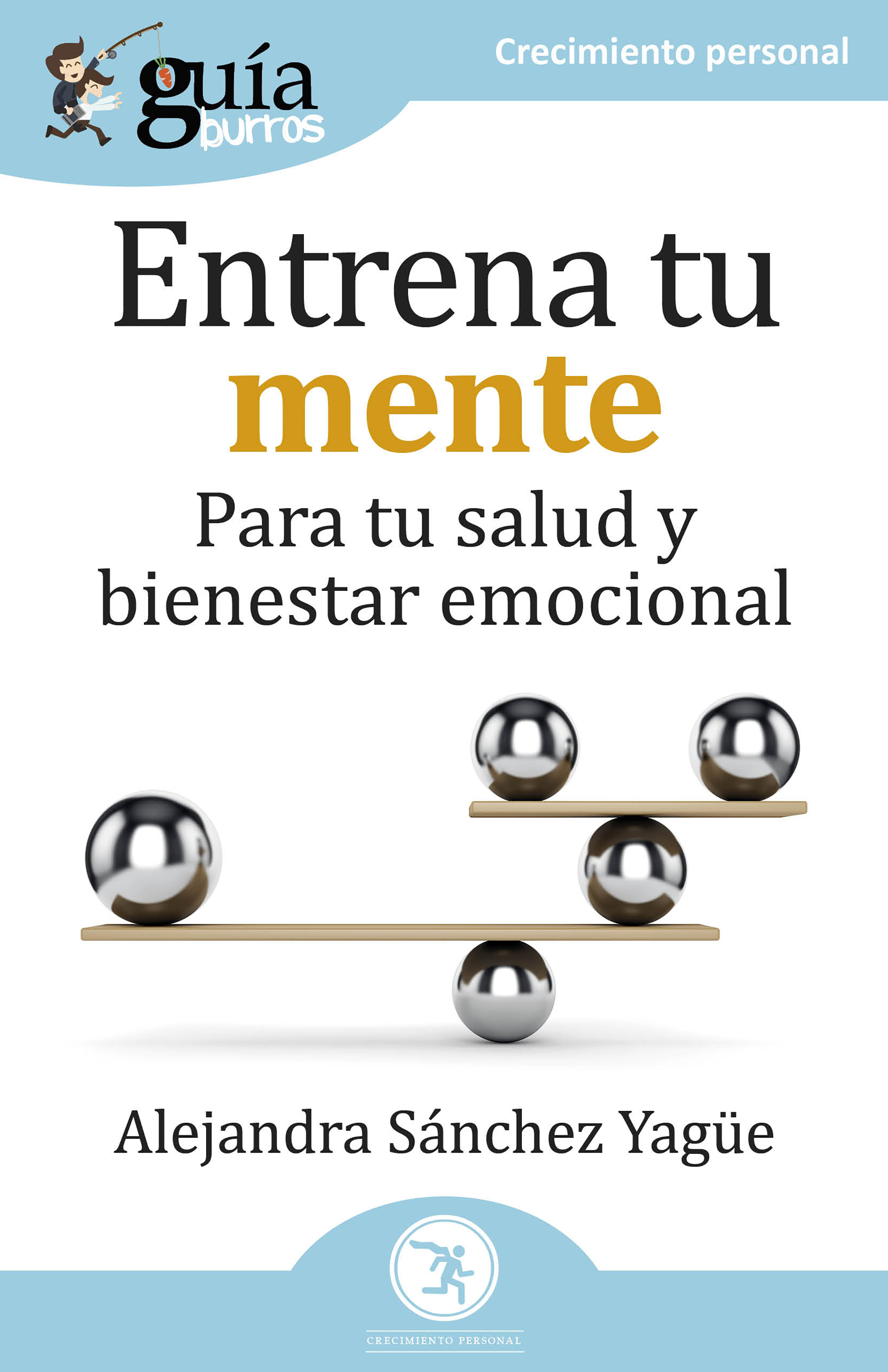 Обложка книги «GuíaBurros: Entrena tu mente»