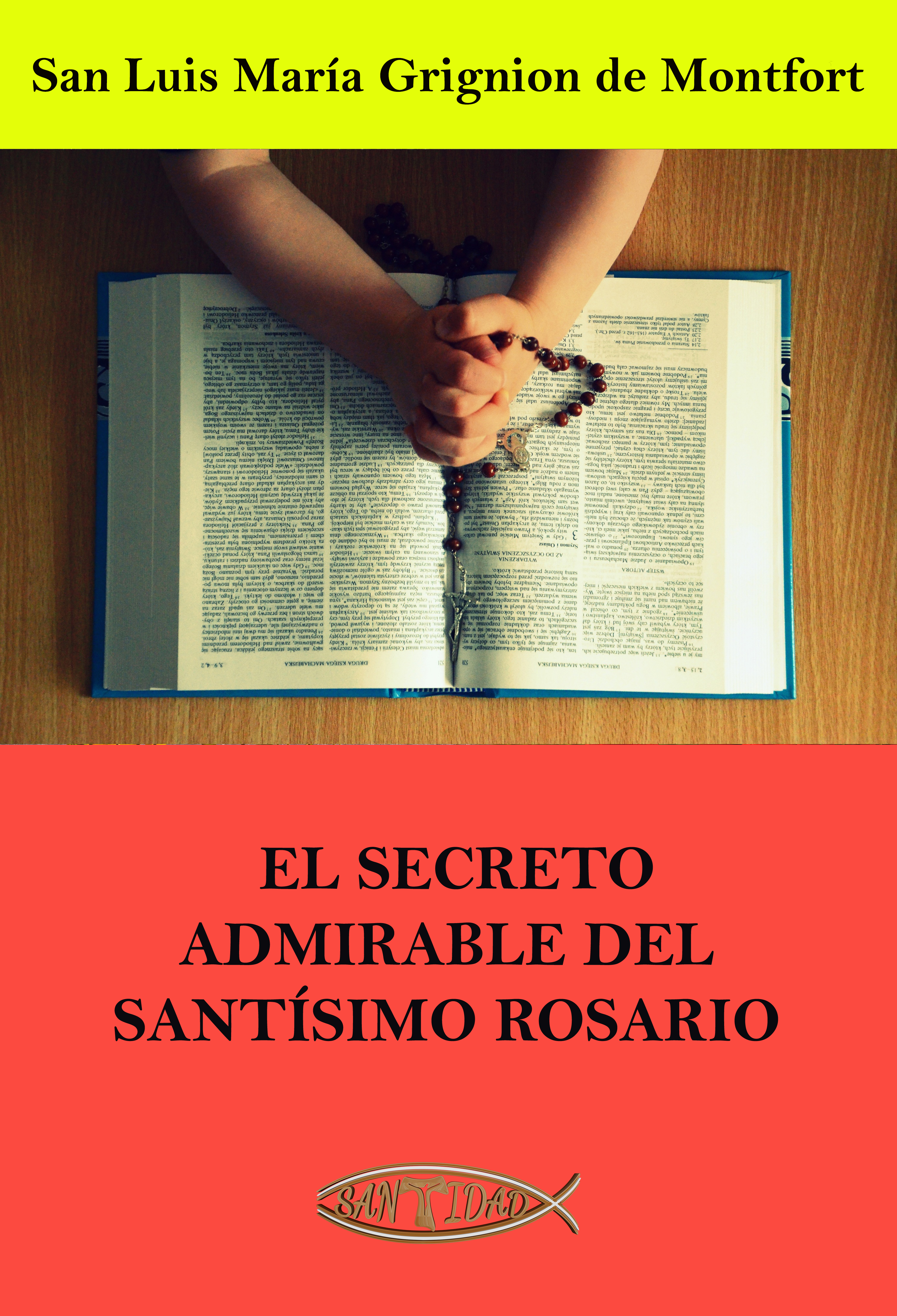 Обложка книги «El secreto admirable del Santísimo Rosario»