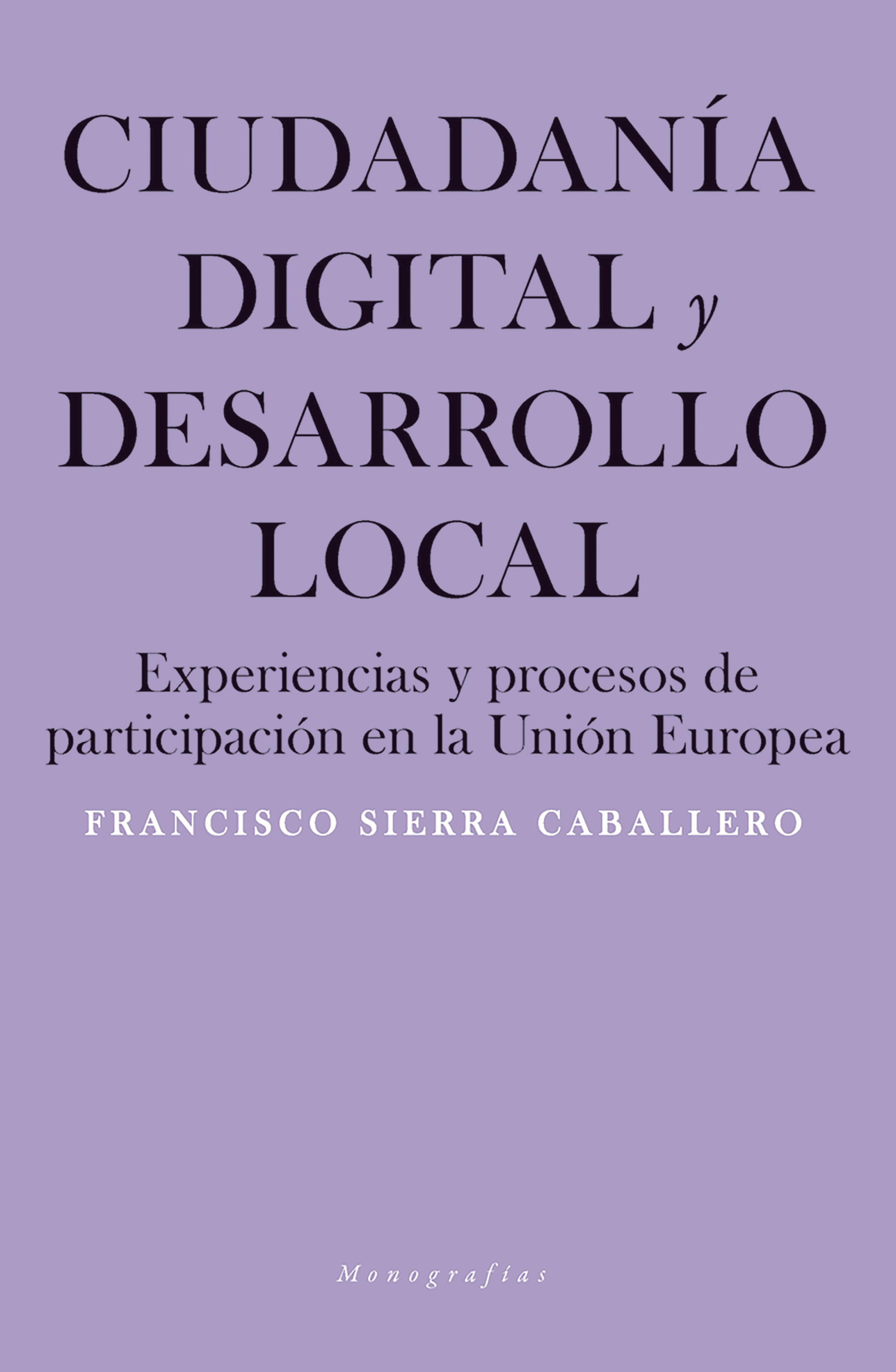Обложка книги «Ciudadanía digital y desarrollo local»