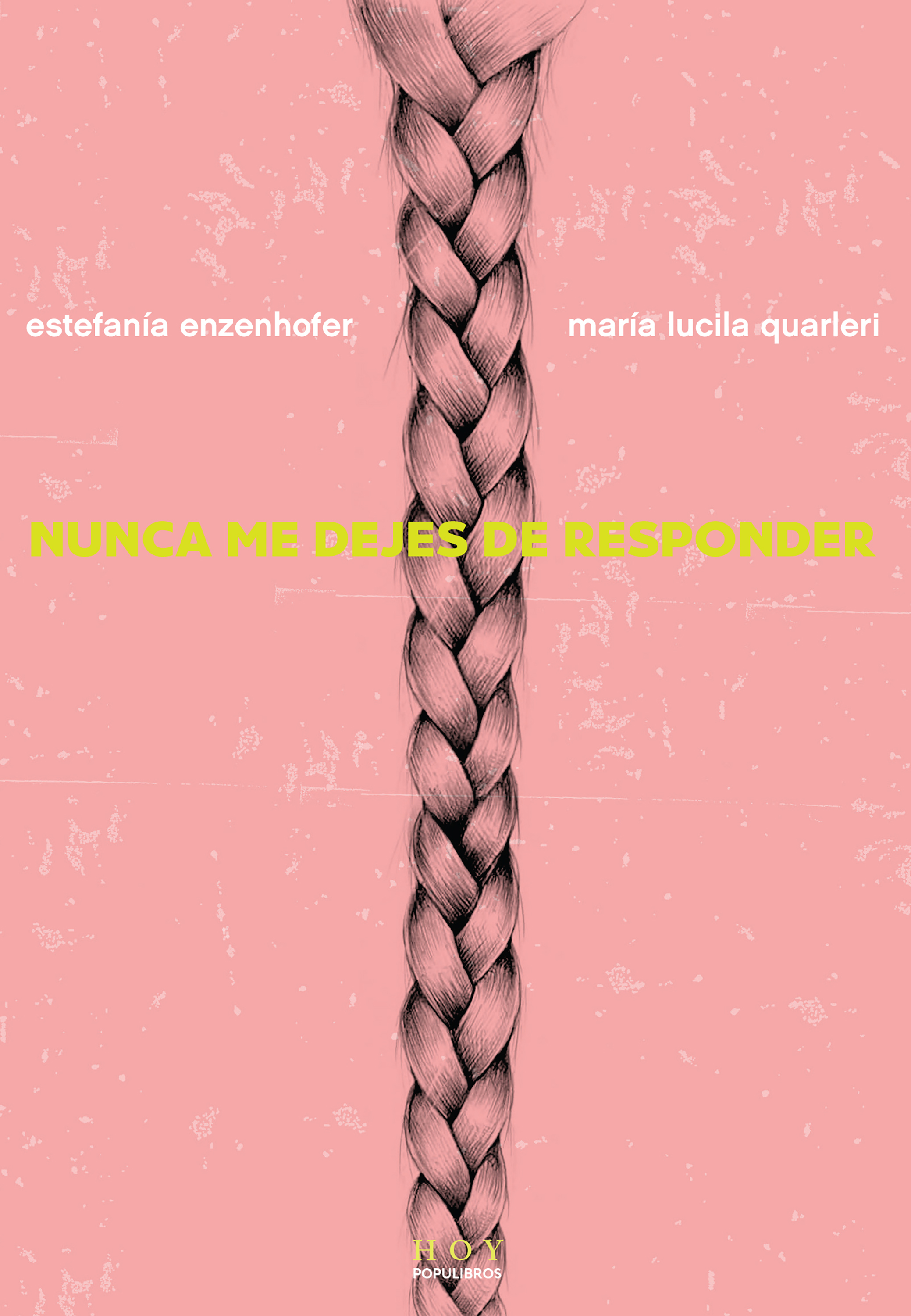 Обложка книги «Nunca me dejes de responder»