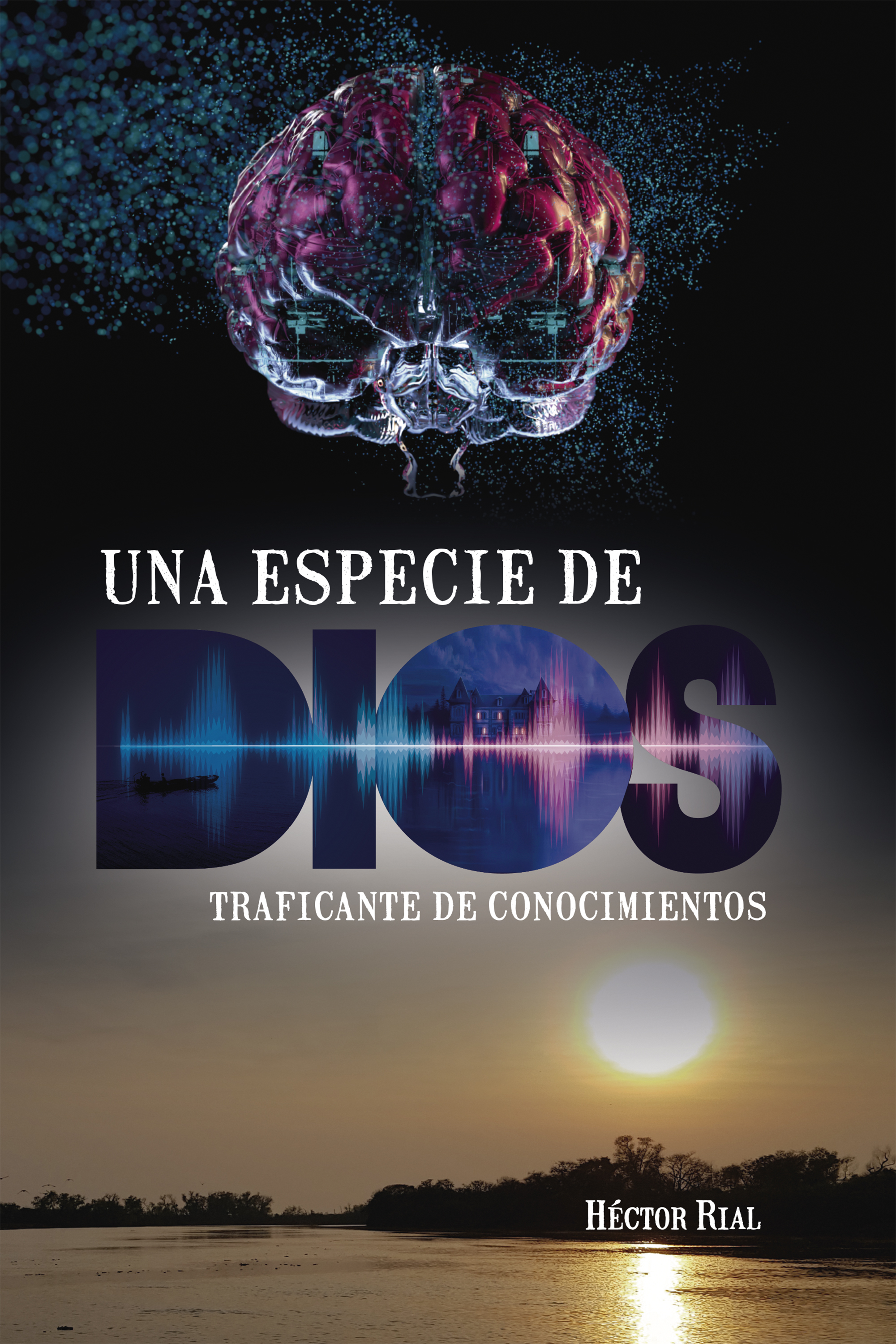 Обложка книги «Una especie de dios»