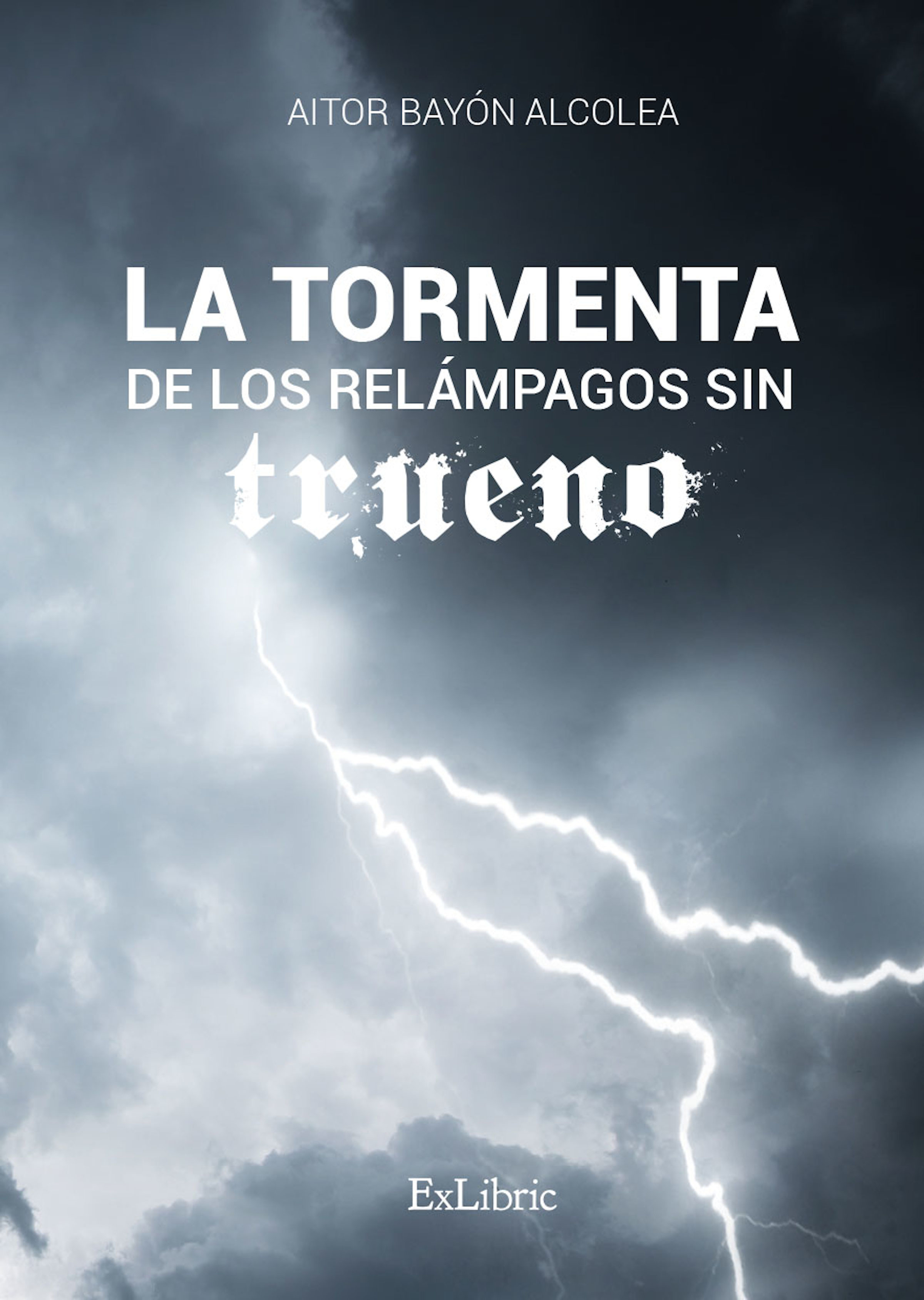 Обложка книги «La tormenta de los relámpagos sin trueno»