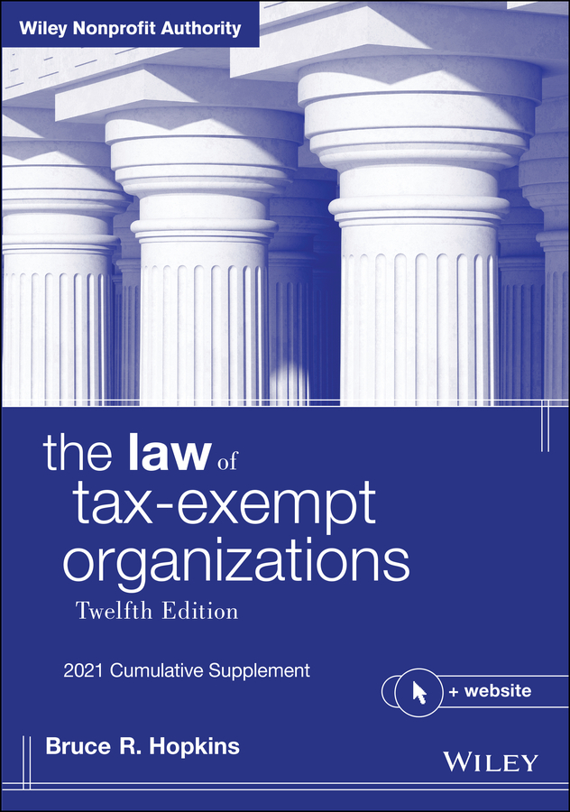Обложка книги «The Law of Tax-Exempt Organizations, 2021 Cumulative Supplement»
