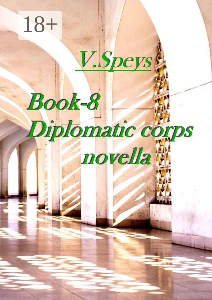 Обложка книги «Book-8. Diplomatic corps novella»