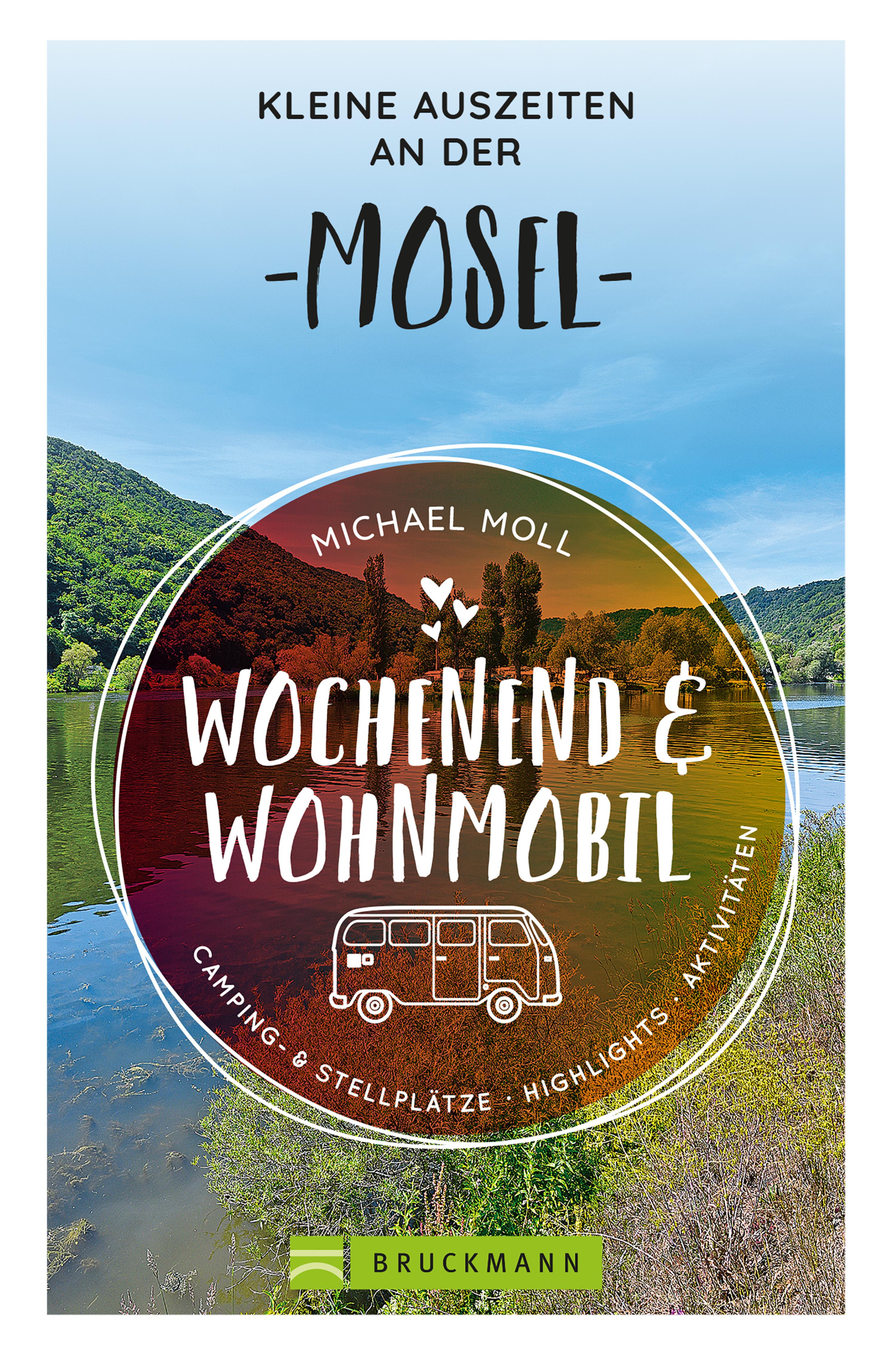 Обложка книги «Wochenend und Wohnmobil - Kleine Auszeiten an der Mosel»