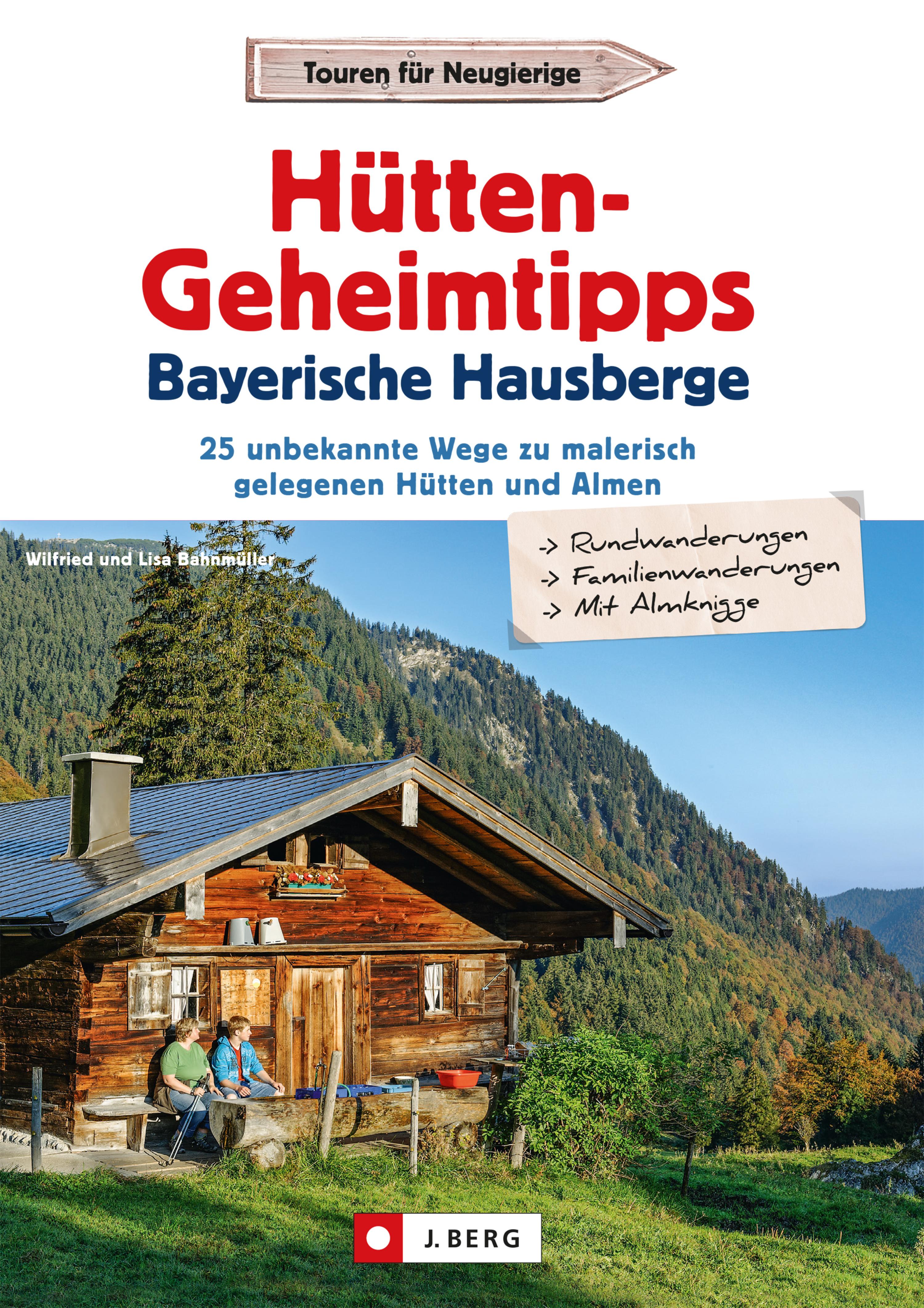 Обложка книги «Hütten-Geheimtipps Bayerische Hausberge»