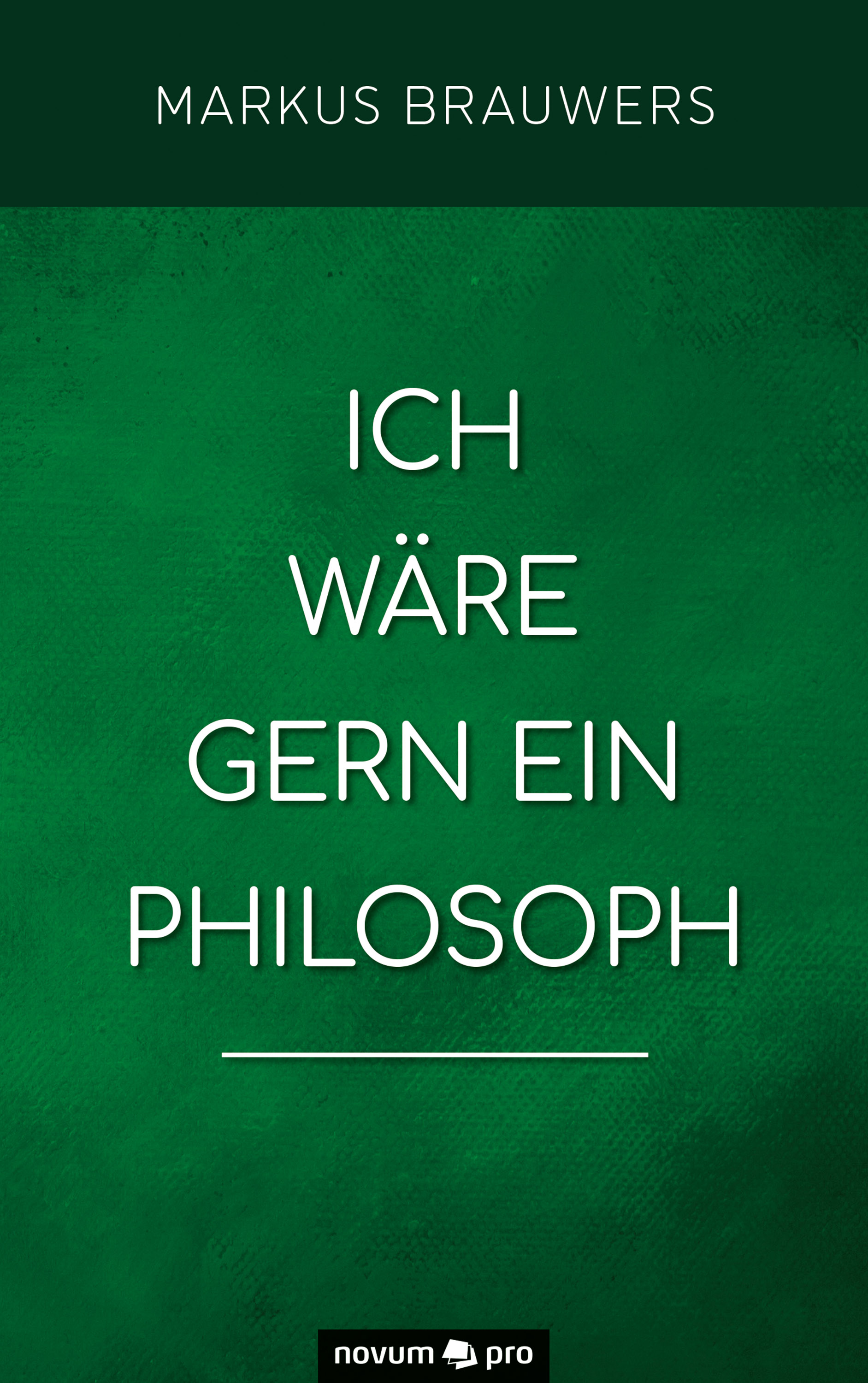 Обложка книги «Ich wäre gern ein Philosoph»