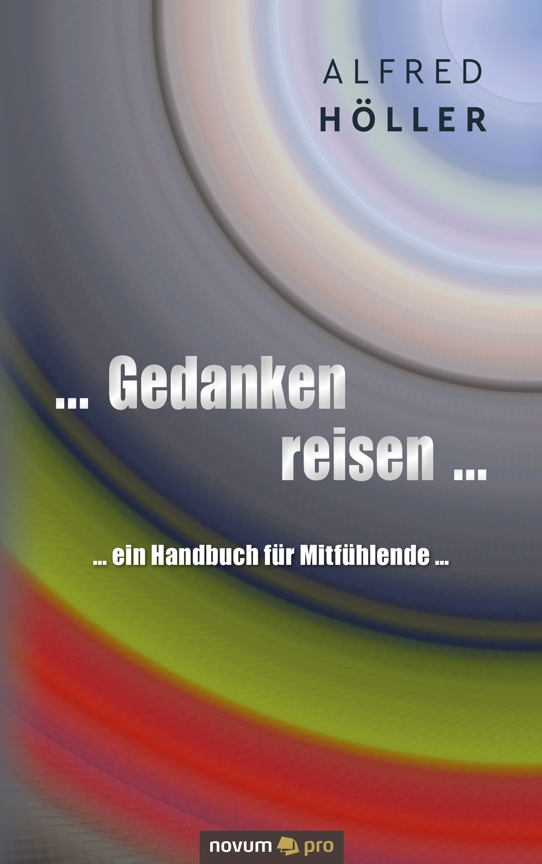 Обложка книги «... Gedanken reisen ...»