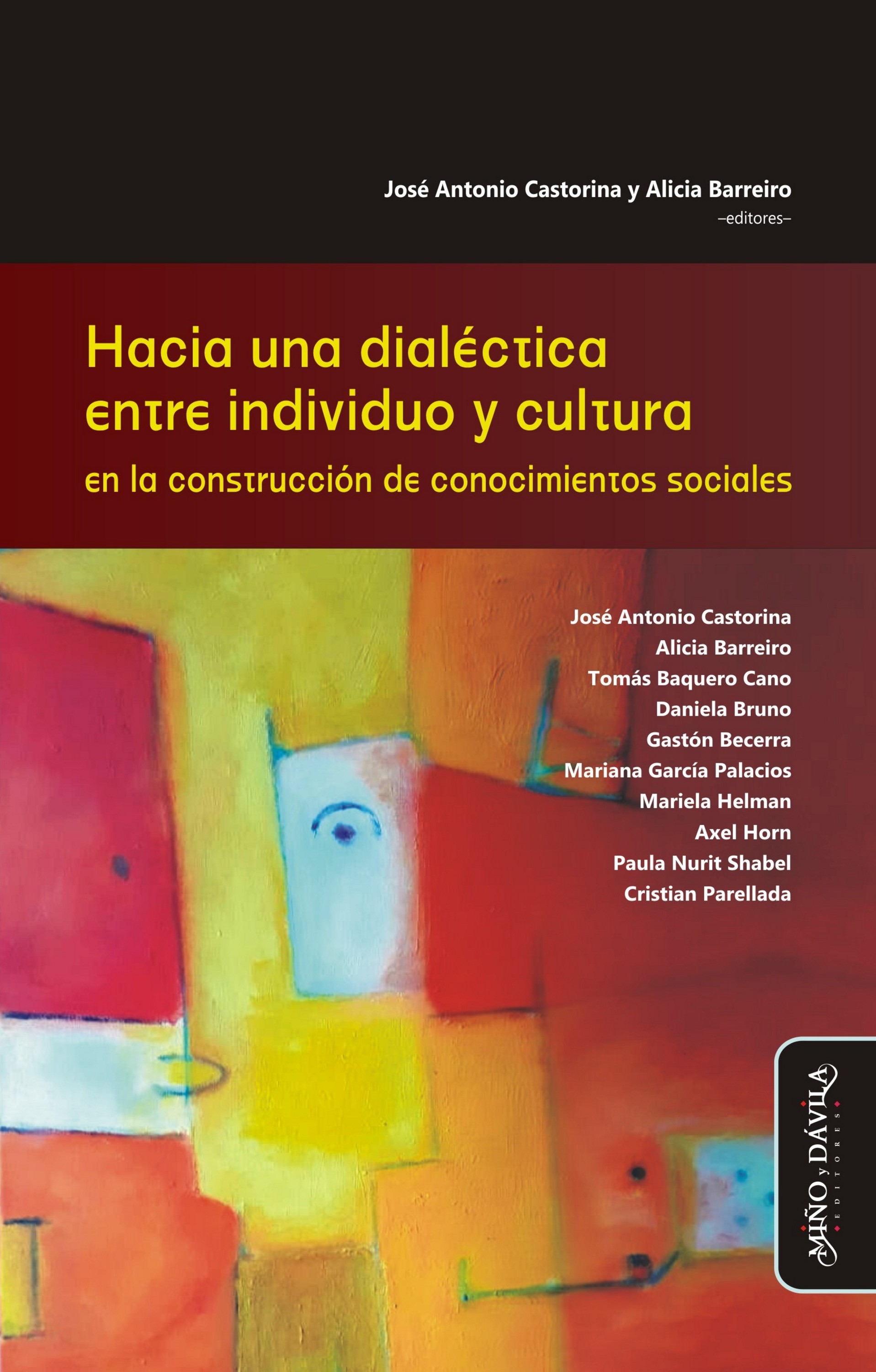 Обложка книги «Hacia una dialéctica entre individuo y cultura en la construcción de conocimientos sociales»