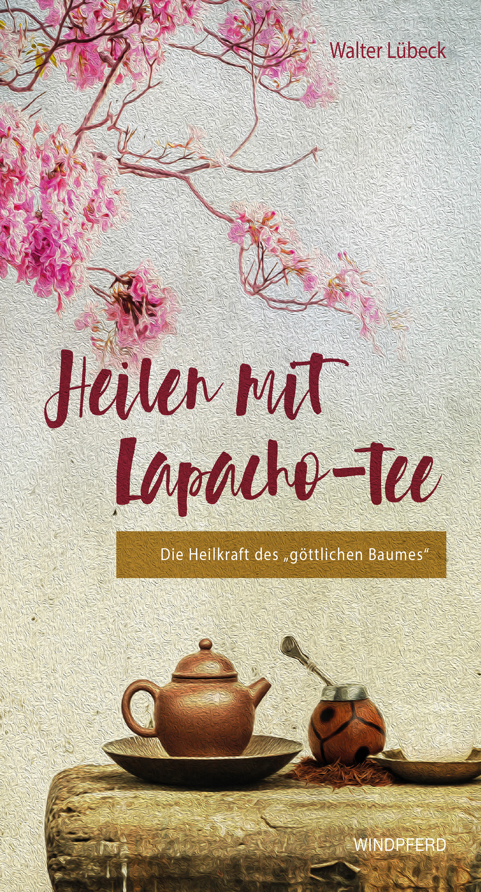 Обложка книги «Heilen mit Lapacho-Tee»