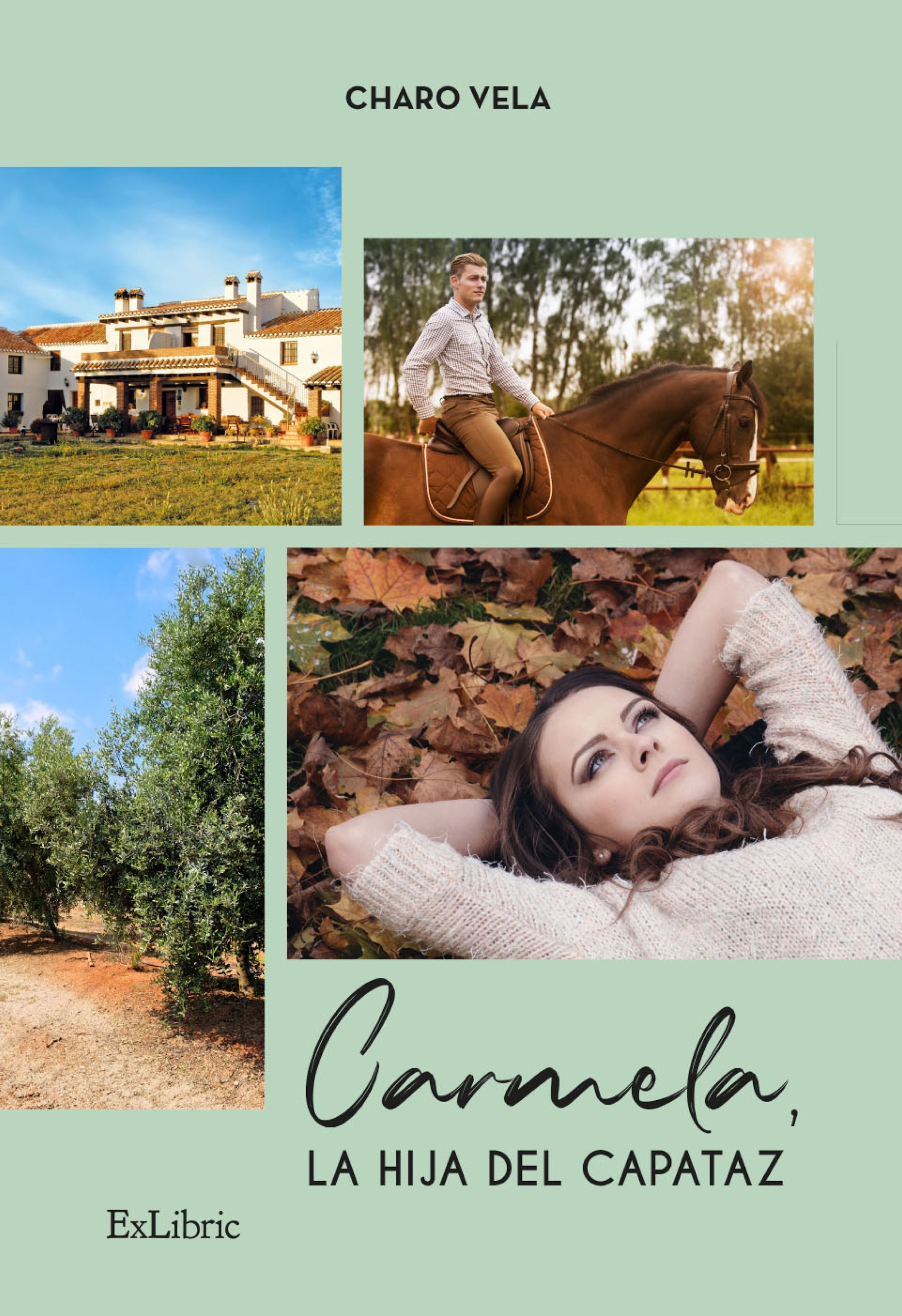 Обложка книги «Carmela, la hija del capataz»
