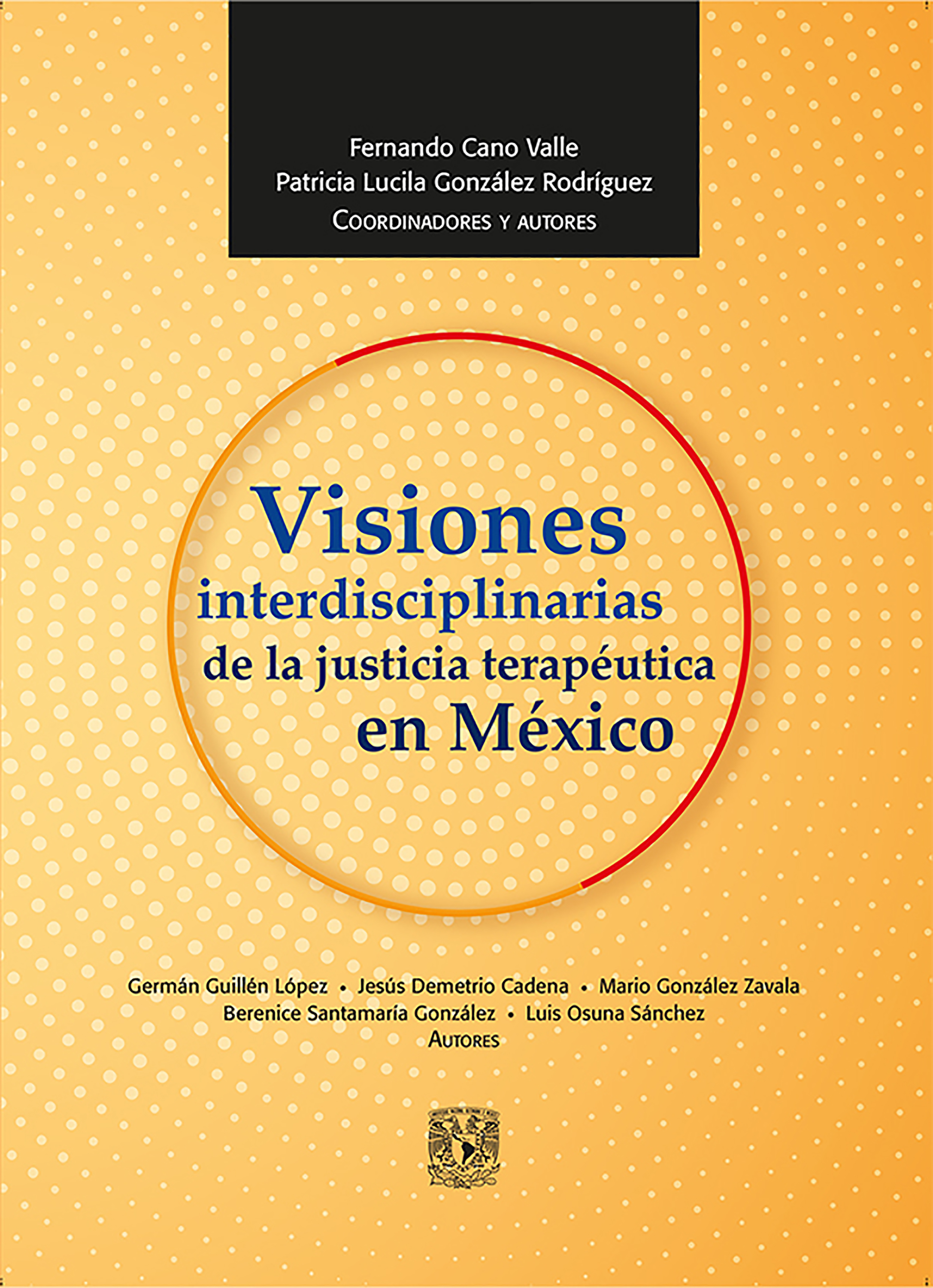 Обложка книги «Visiones interdisciplinarias de la justicia terapéutica en México»