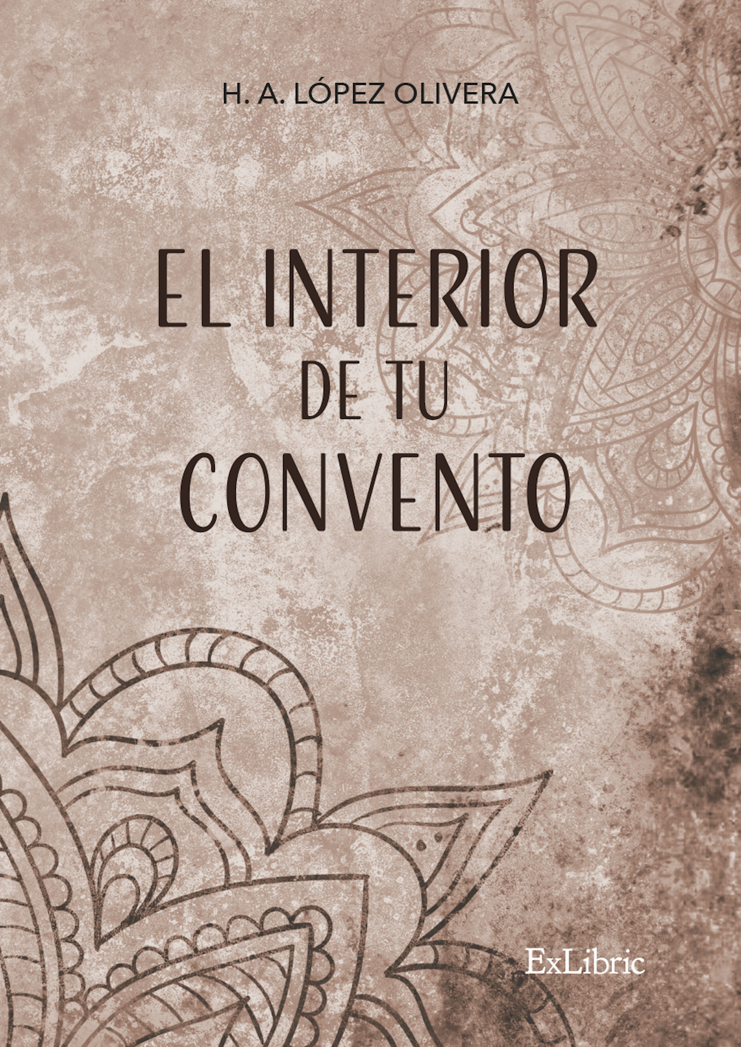 Обложка книги «El interior de tu convento»