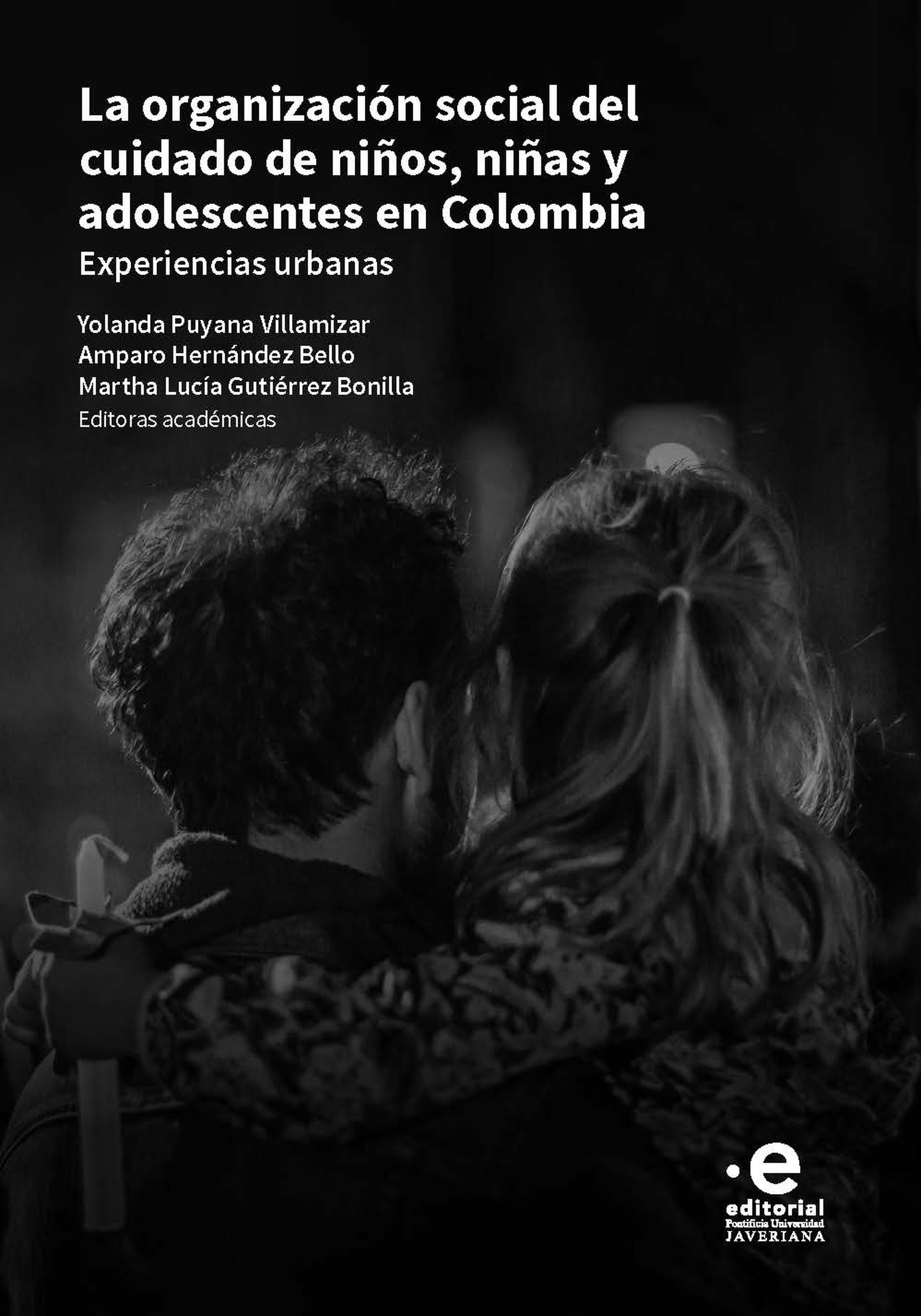 Обложка книги «La organización social del cuidado de niños, niñas y adolescentes en Colombia»