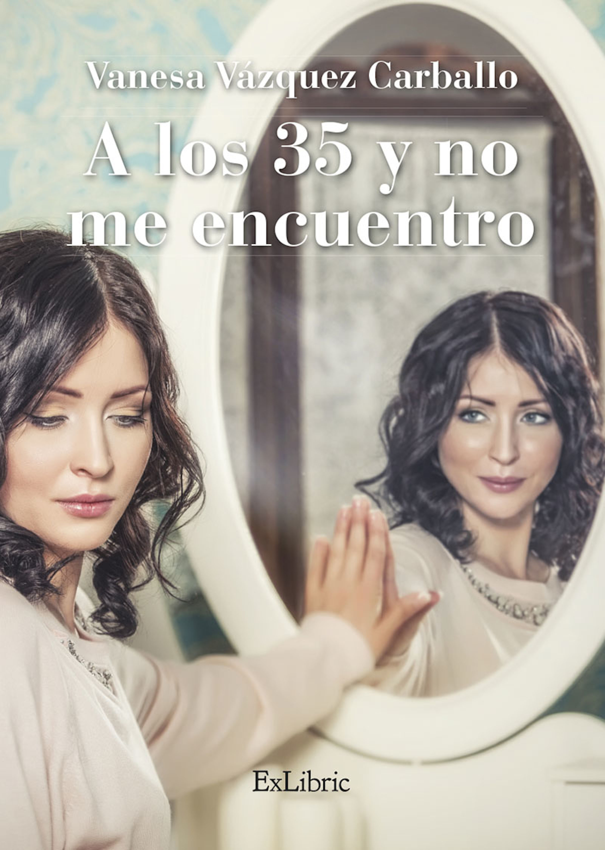 Обложка книги «A los 35 y no me encuentro»